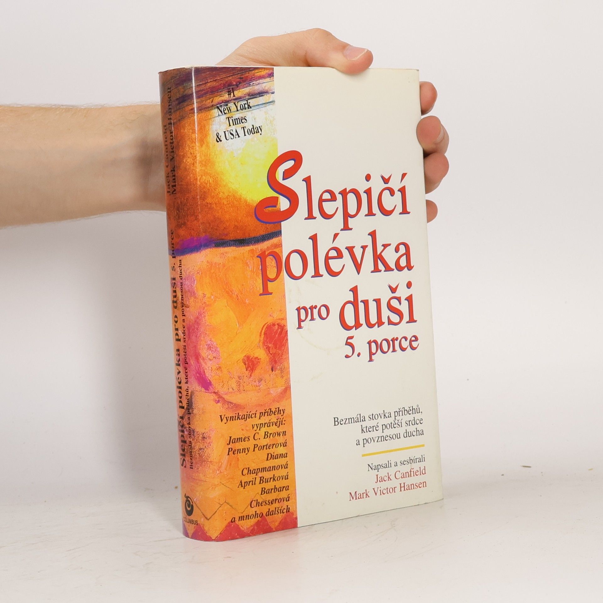 Jack Canfield Slepičí polévka pro duši 5. porce