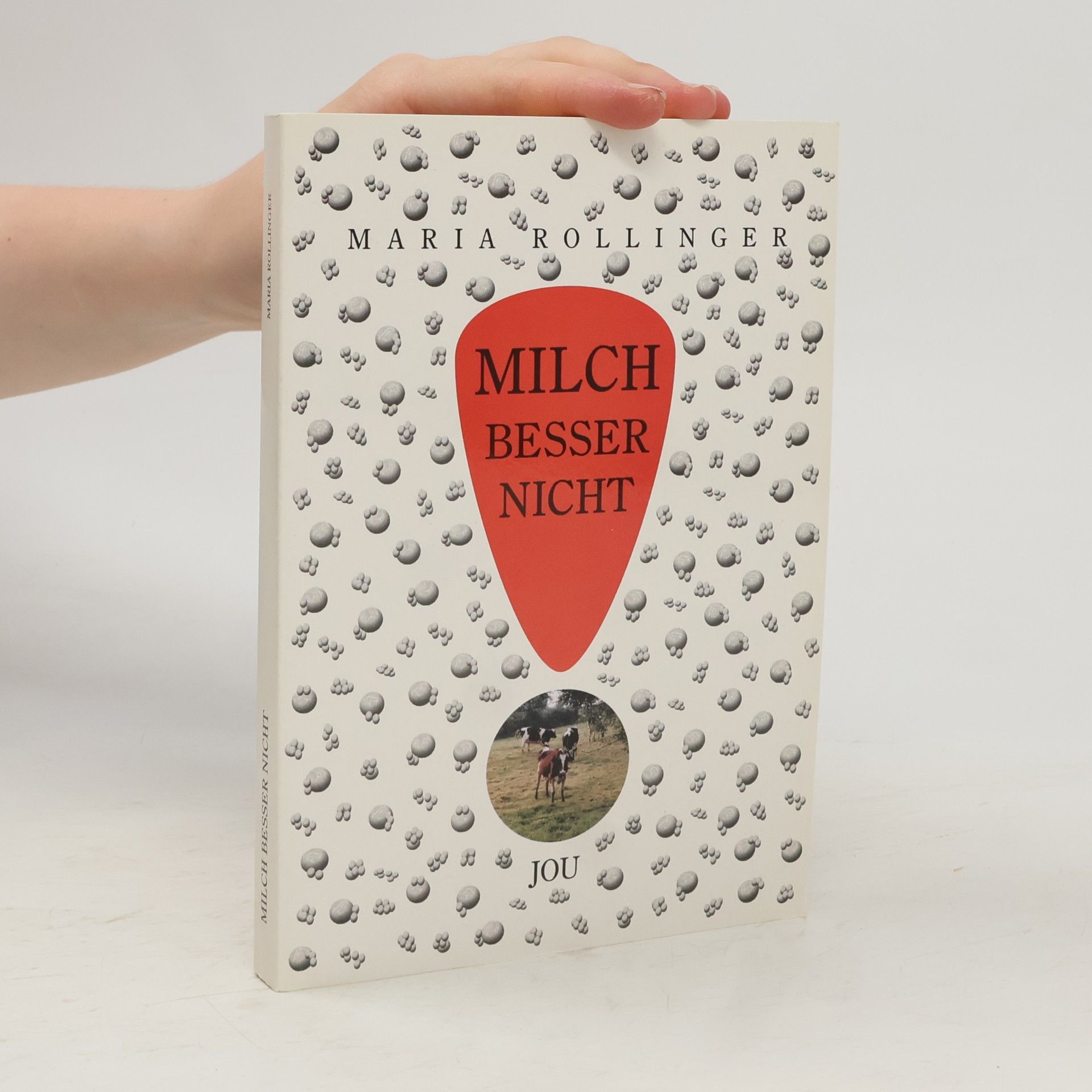 Maria Rollinger Milch besser nicht