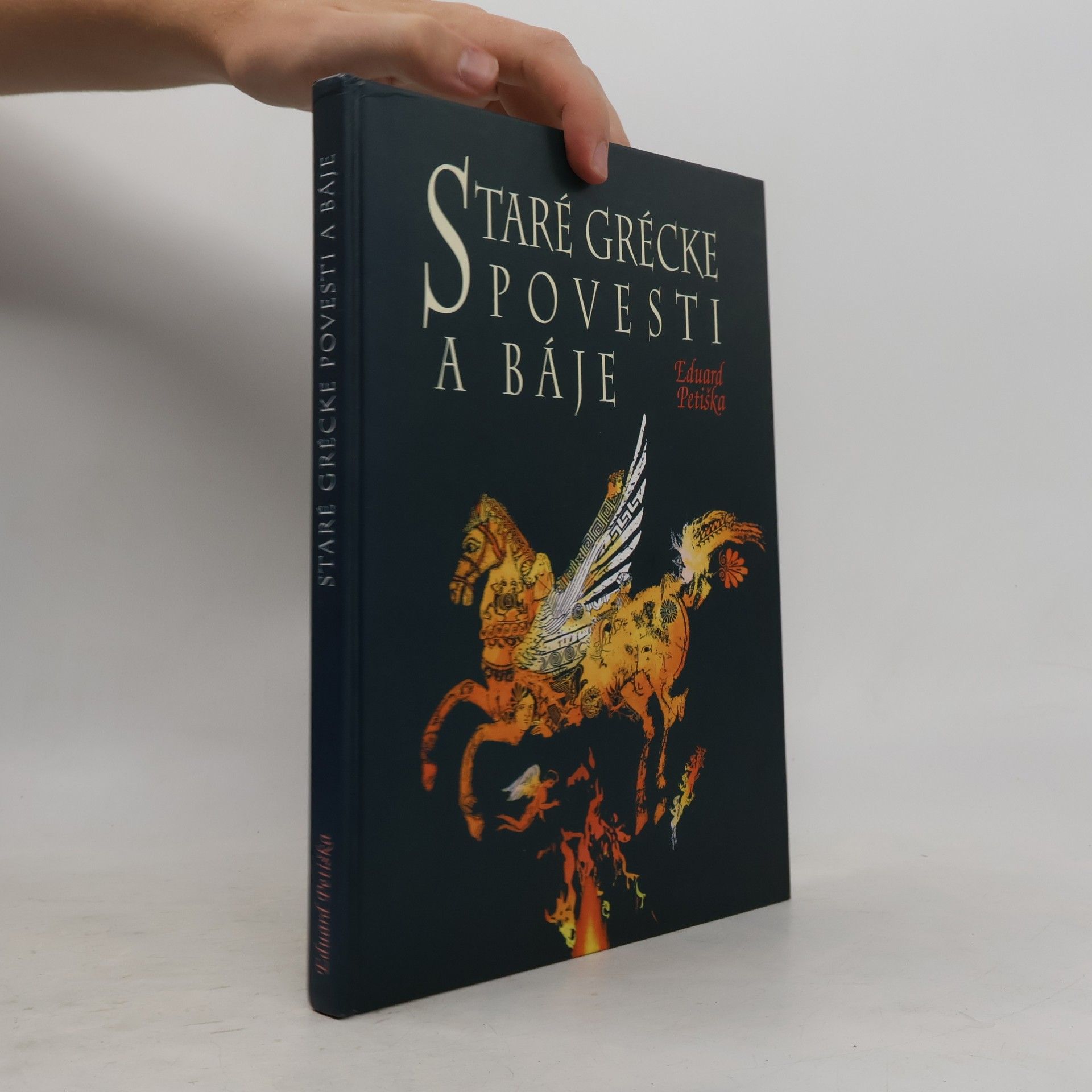 Eduard Petiška Staré grécke povesti a báje