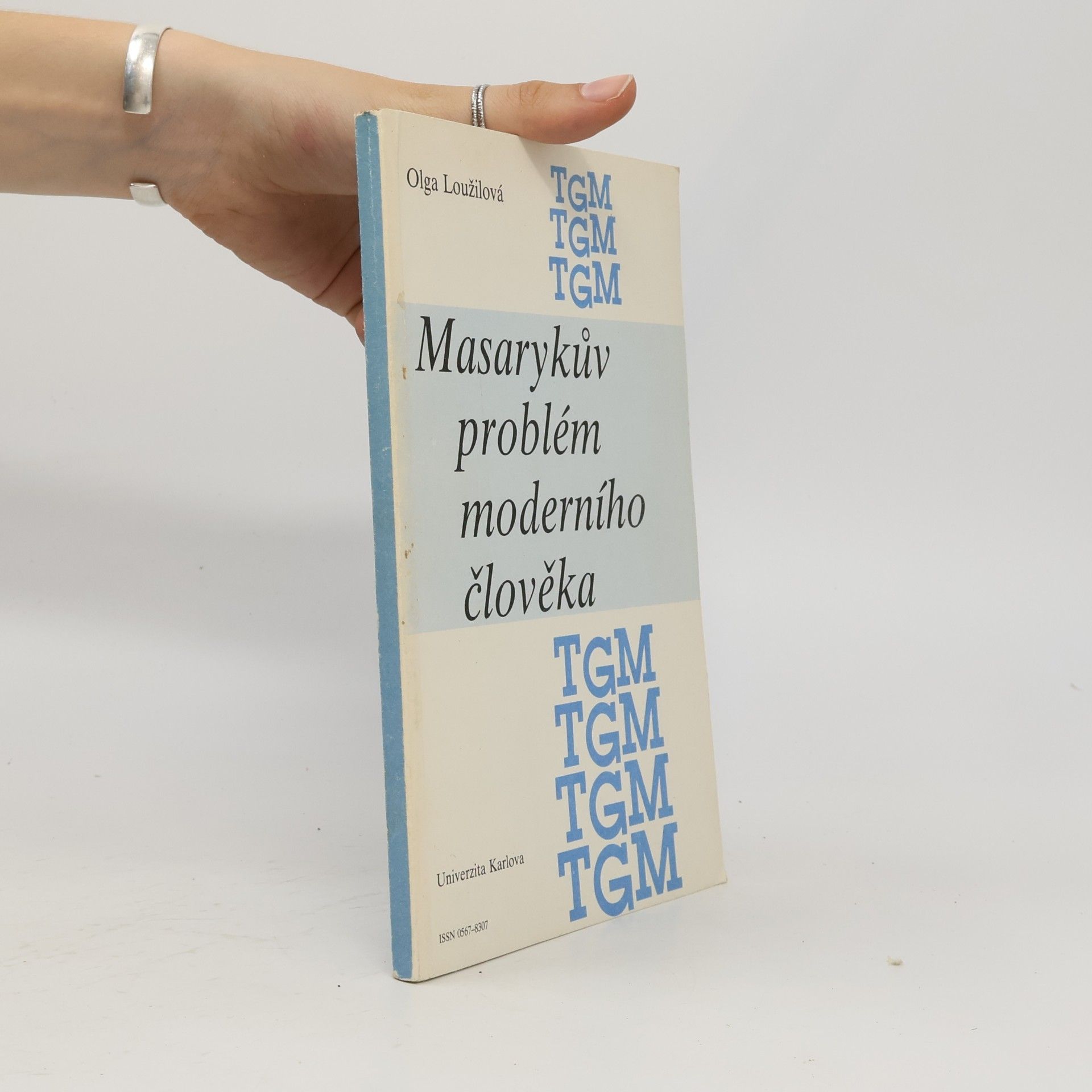 Olga Loužilová  Masarykův problém moderního člověka