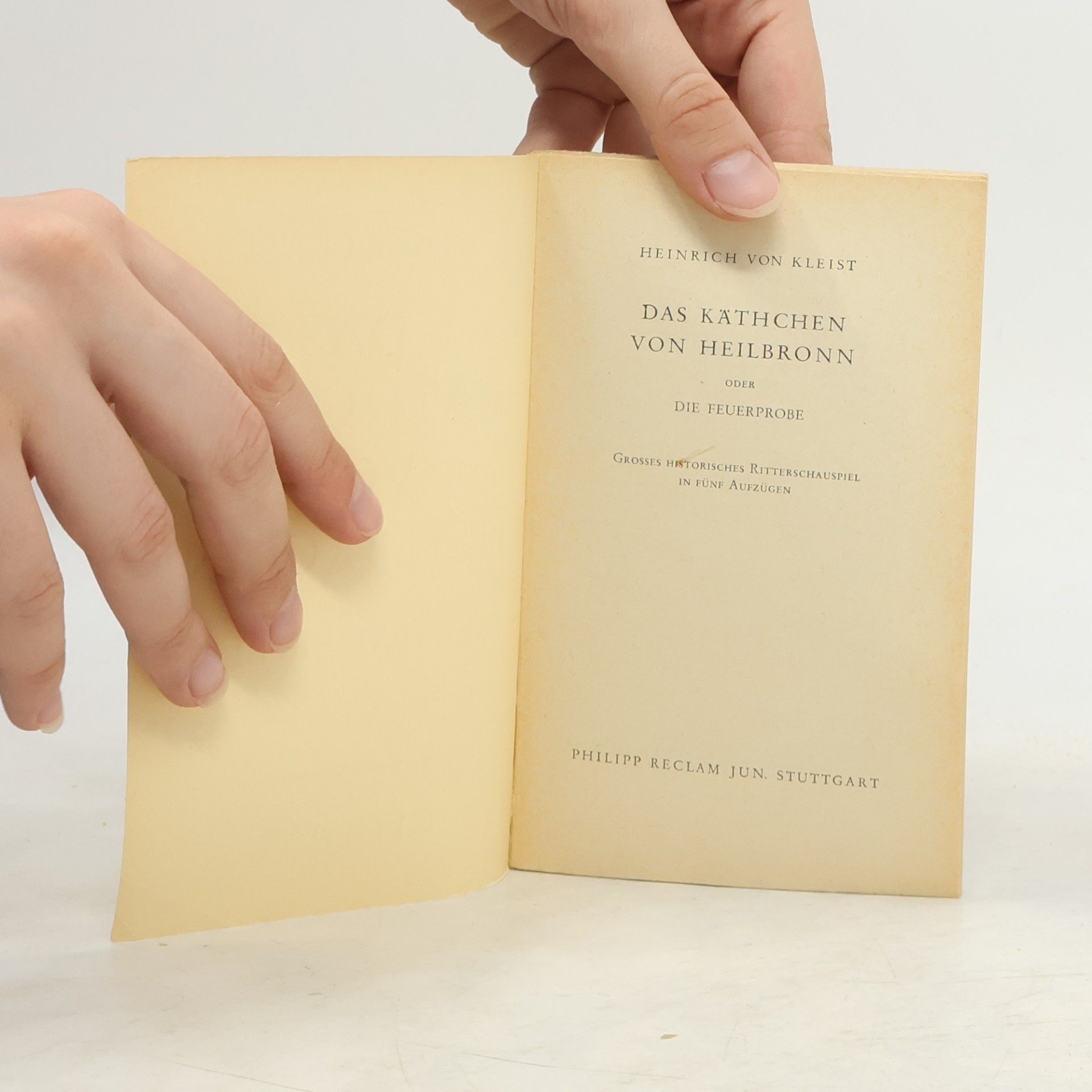 Heinrich von Kleist Das Käthchen von Heilbronn oder die Feuerprobe