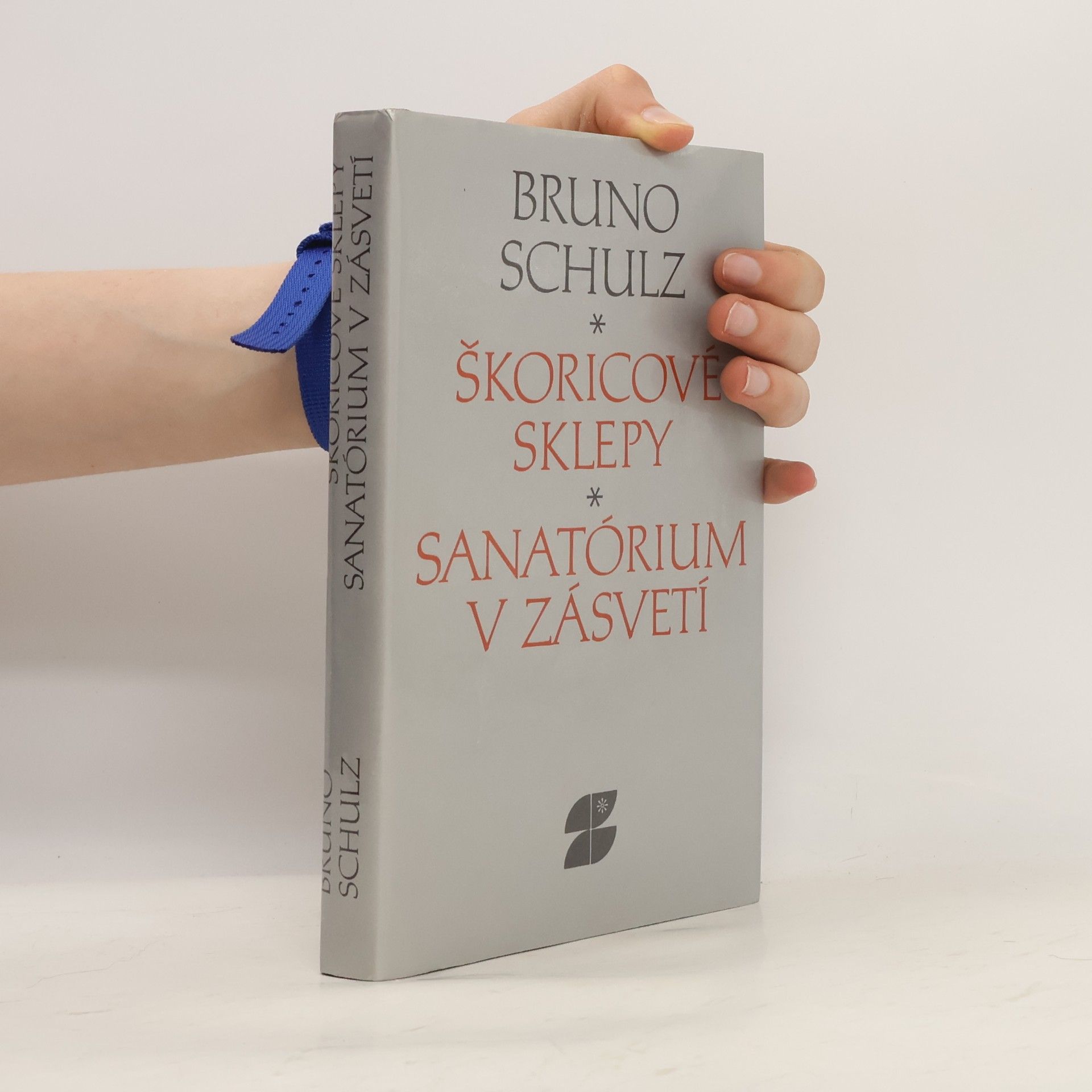 Bruno Schulz Škoricové sklepy / Sanatórium v zásvetí