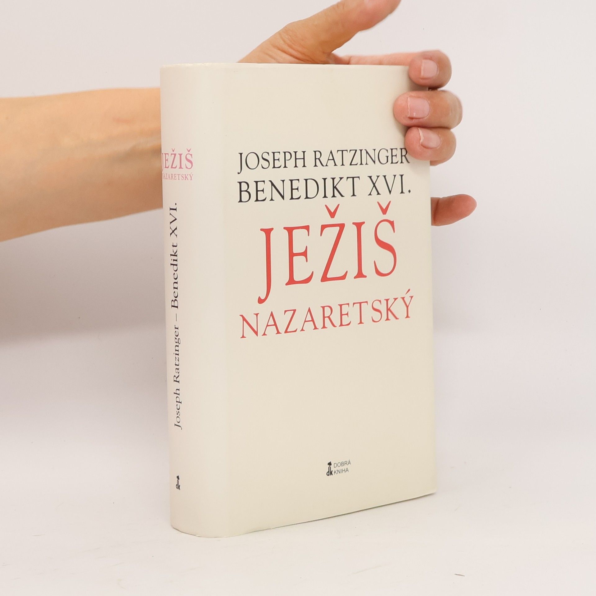 Joseph Ratzinger Ježiš Nazaretský