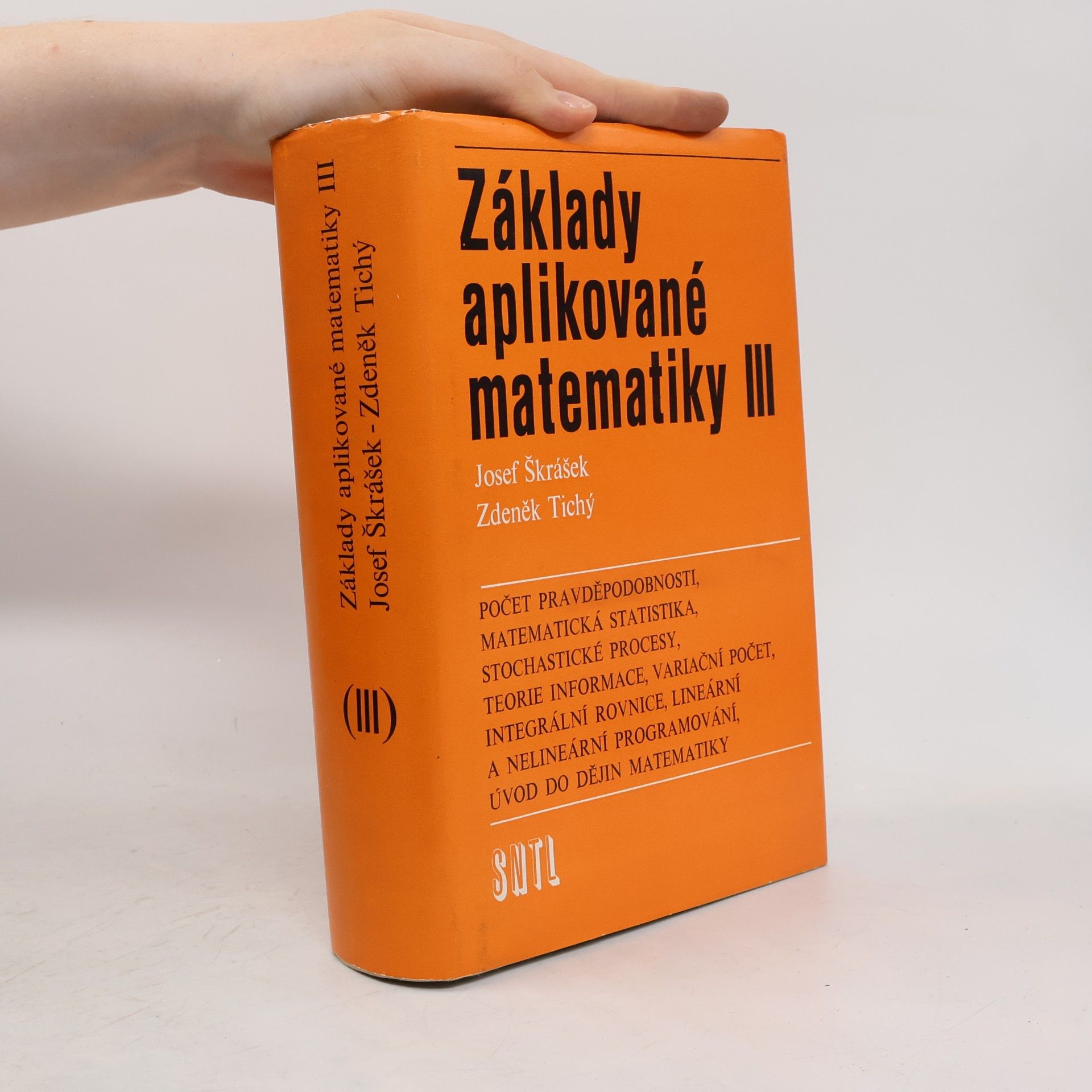 Zdeněk Tichý Základy aplikované matematiky III