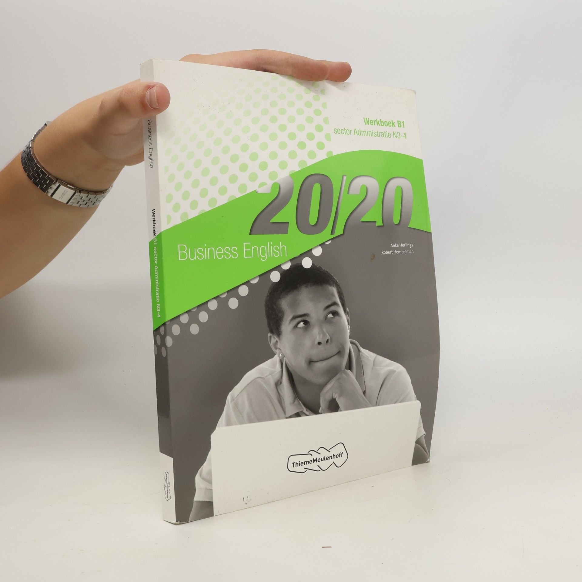 Anke Horlings Business English: Werkboek B1 (Sector administratie N3-4)