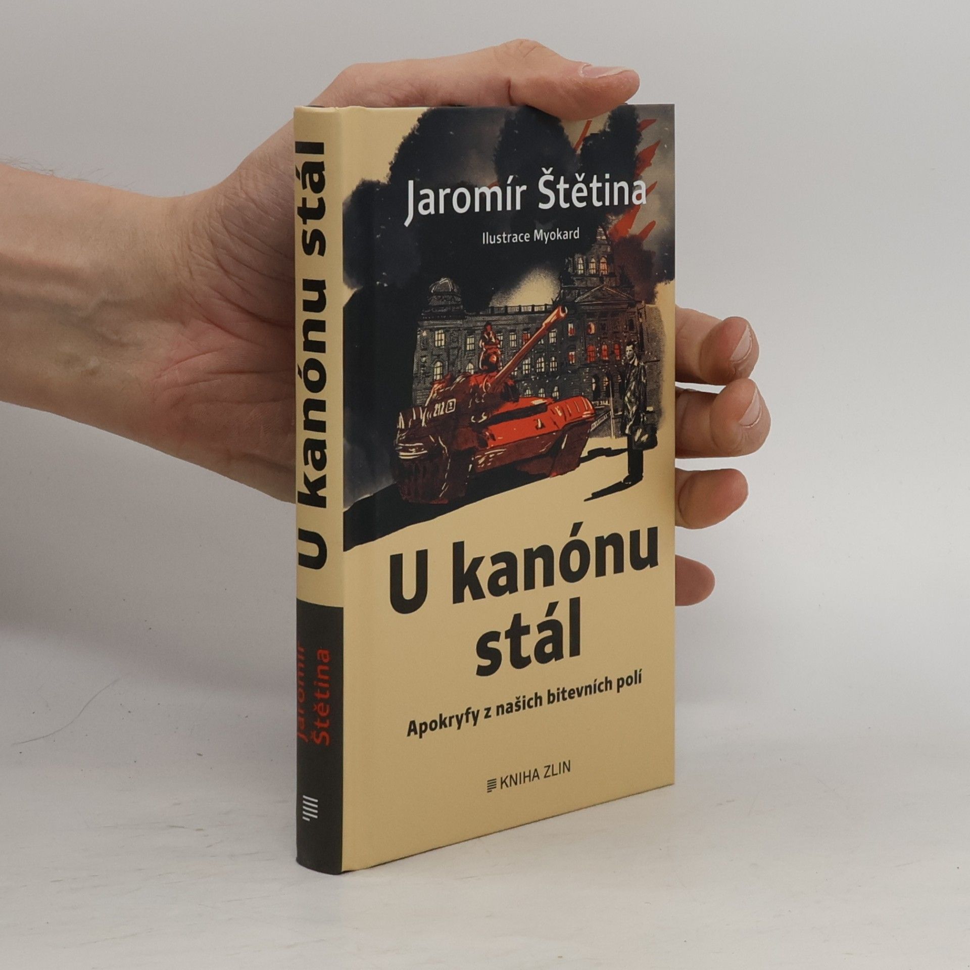 U kanónu stál : apokryfy z našich bitevních polí