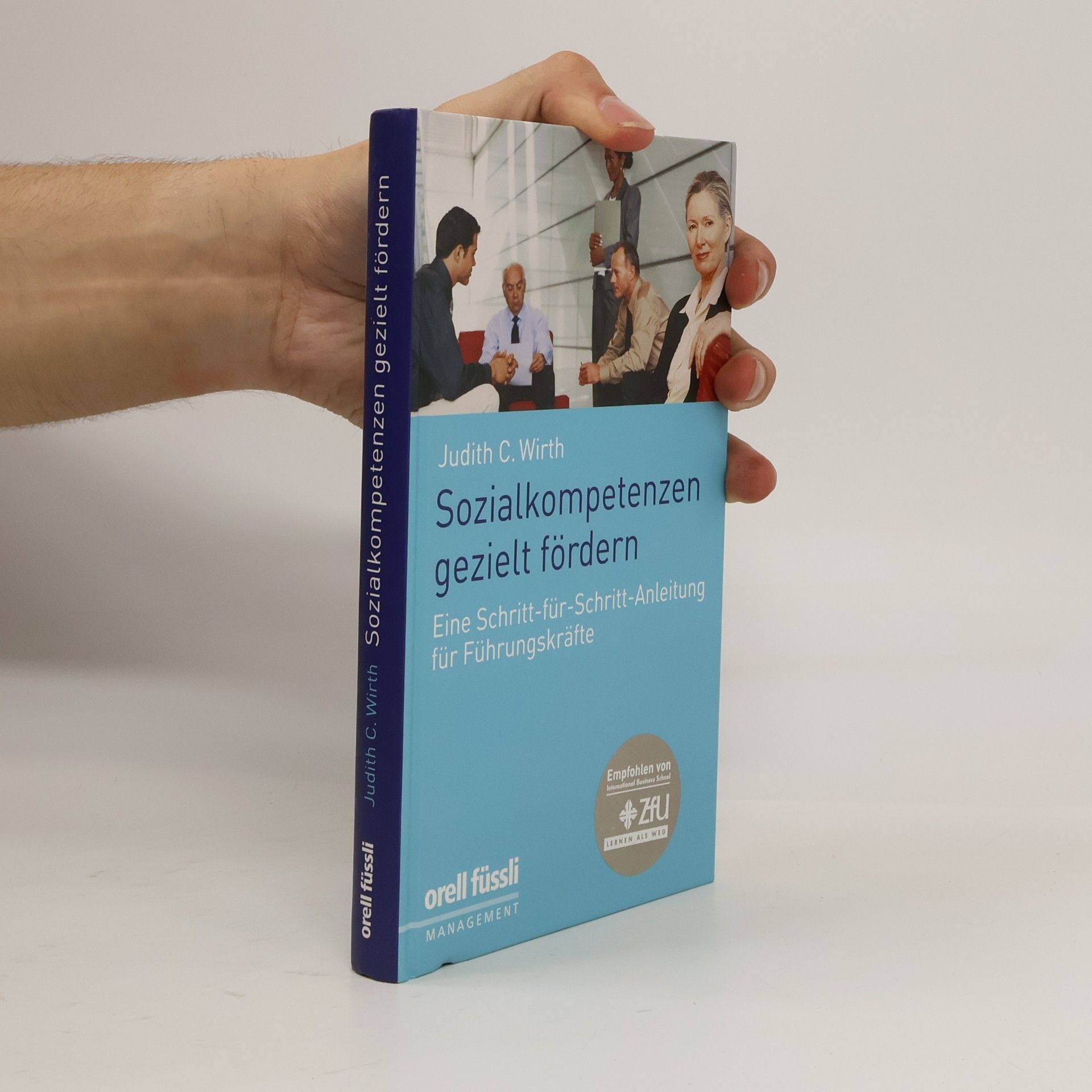 Judith C. Wirth Sozialkompetenzen gezielt fördern