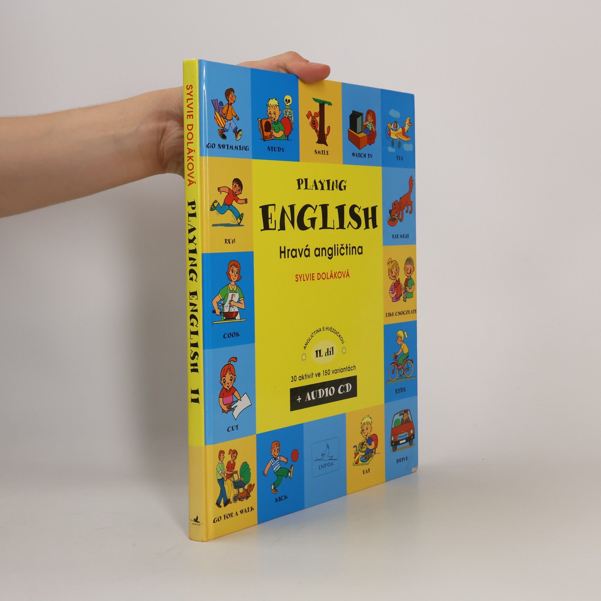 Sylvie Doláková Playing English = Hravá angličtina II. díl
