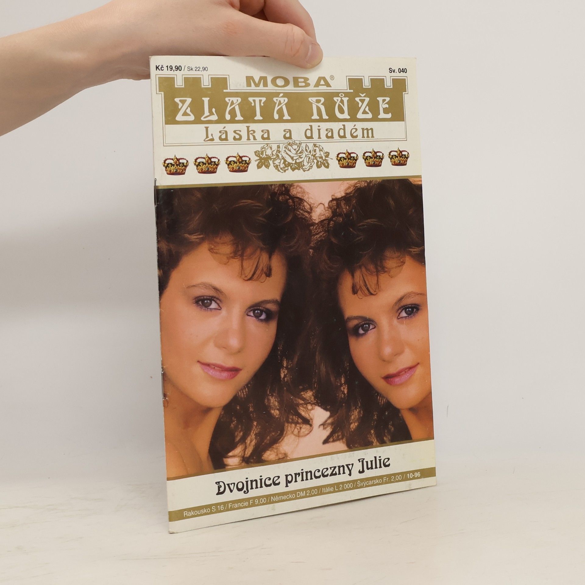 Uta Philipps Zlatá Růže - 40: Dvojnice princezny Julie