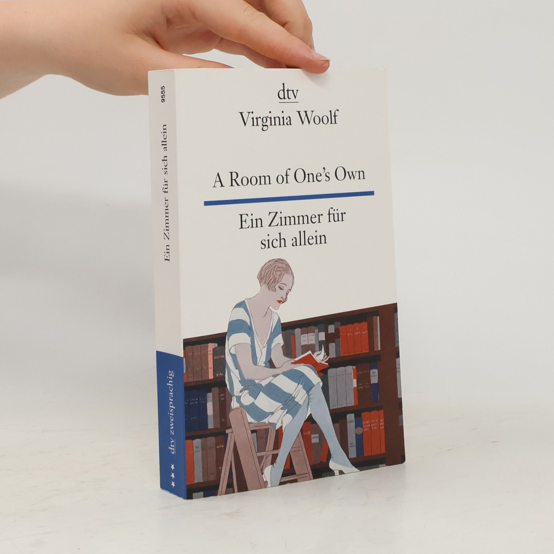 Virginia Woolf A Room of One's Own, Ein Zimmer für sich allein