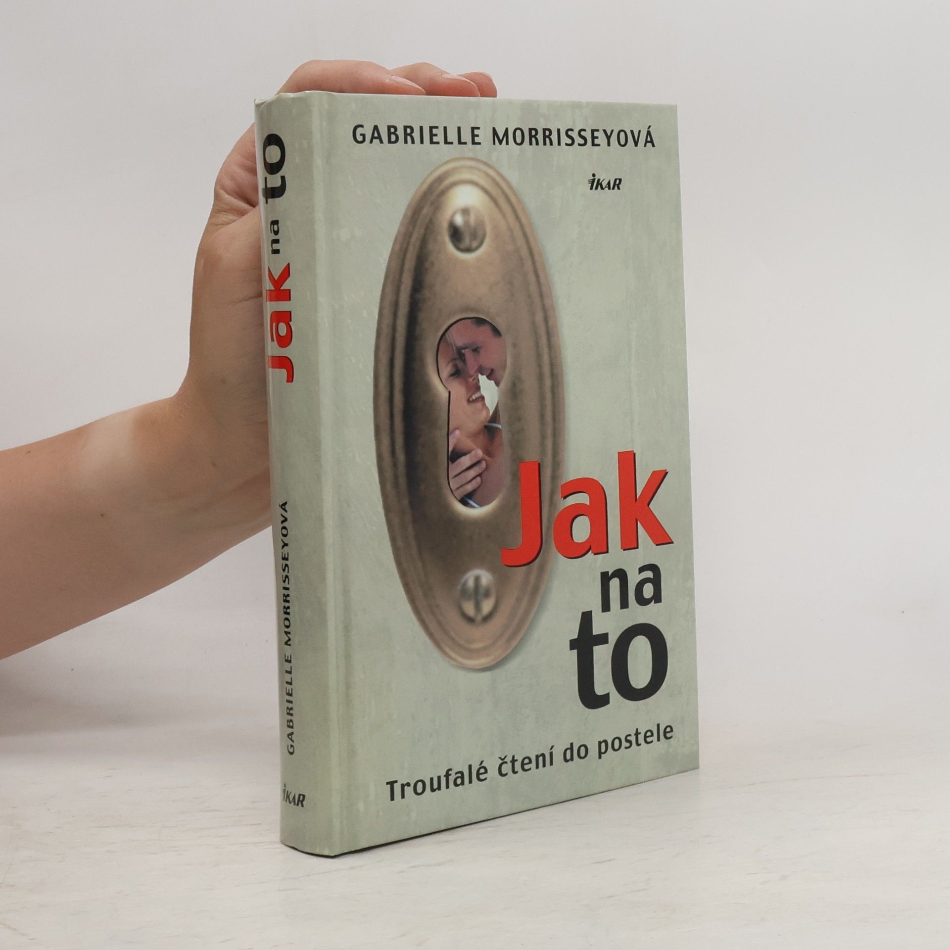 Jak na to. Troufalé čtení do postele