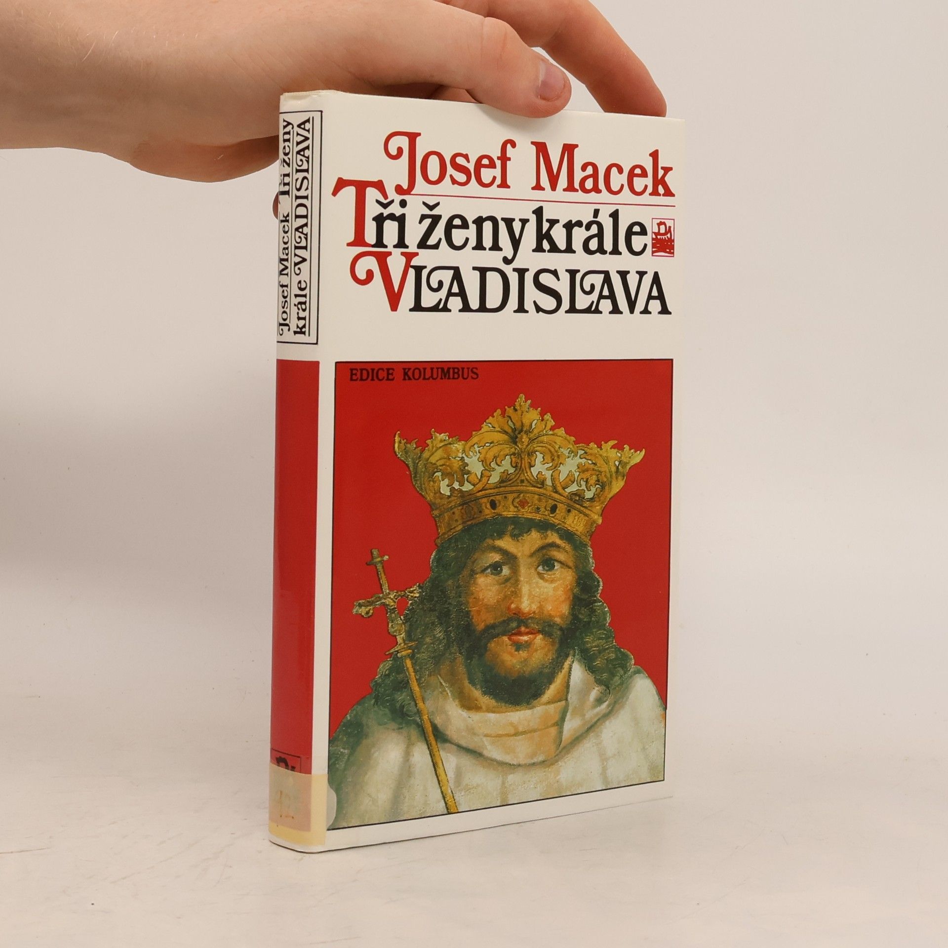 Josef Macek Tři ženy krále Vladislava