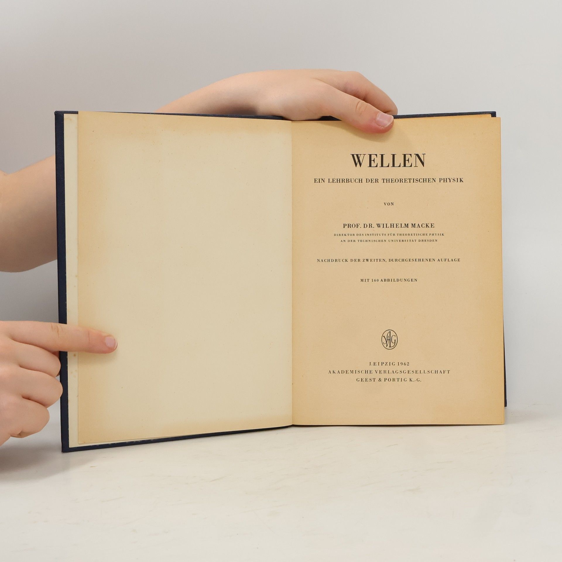 Wilhelm Macke Wellen. Ein Lehrbuch der theoretischen Physik