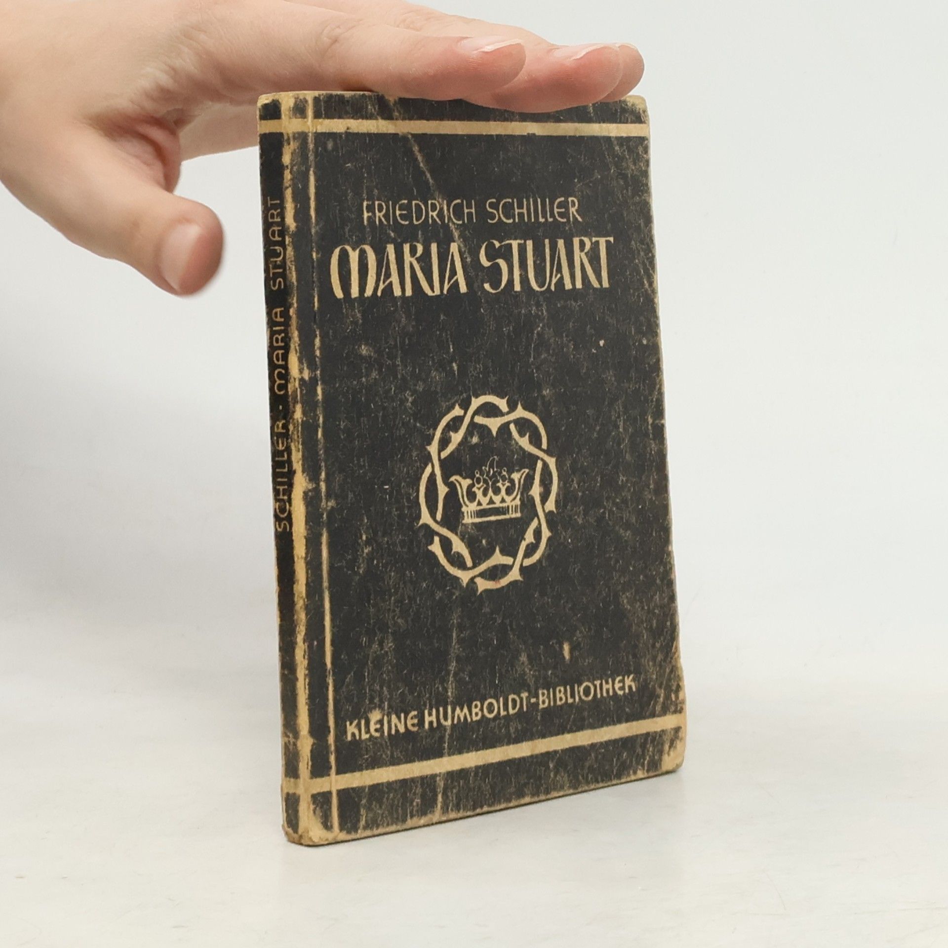 Friedrich Schiller Maria Stuart. Ein Trauerspiel