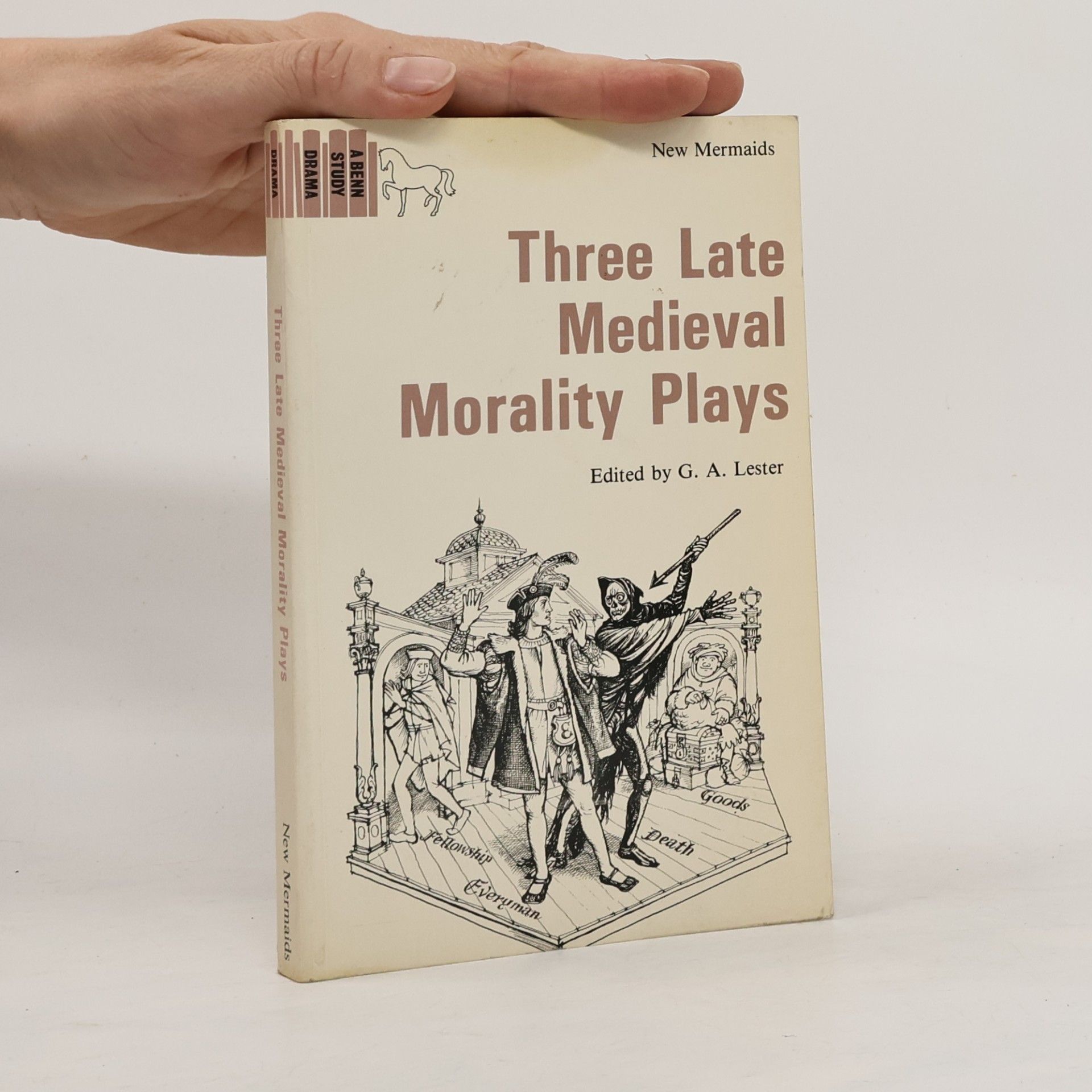 G. A. Lester New Mermaids: Three Late Medieval Morality Plays