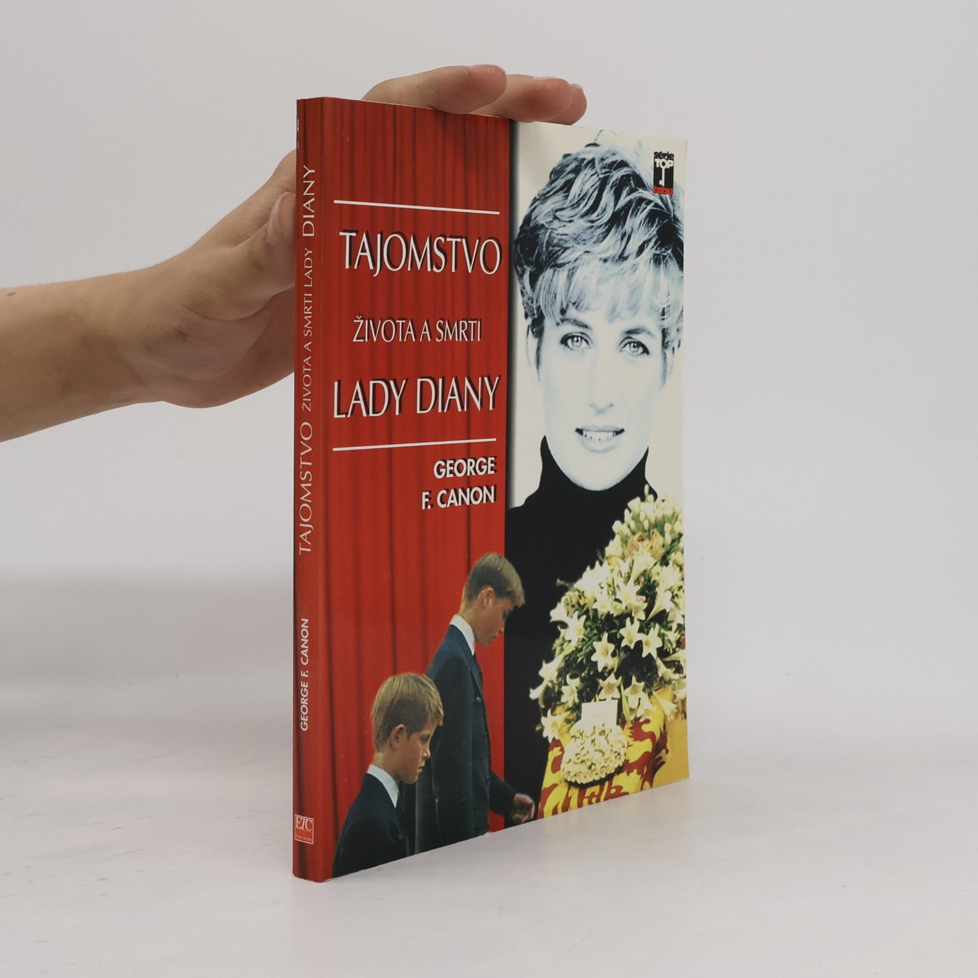 George F. Canon Tajomstvo života a smrti Lady Diany