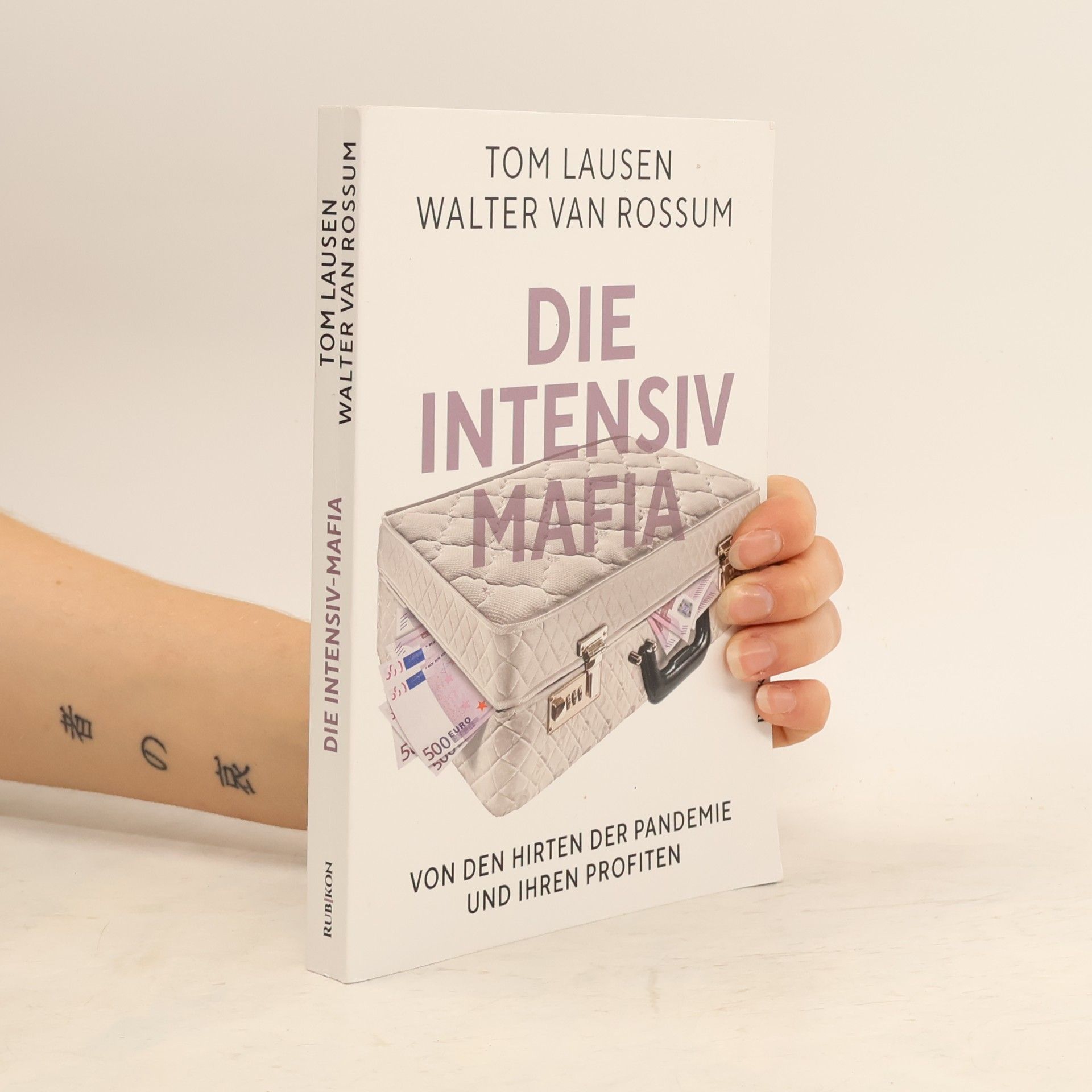 Walter Rossum Die Intensiv-Mafia