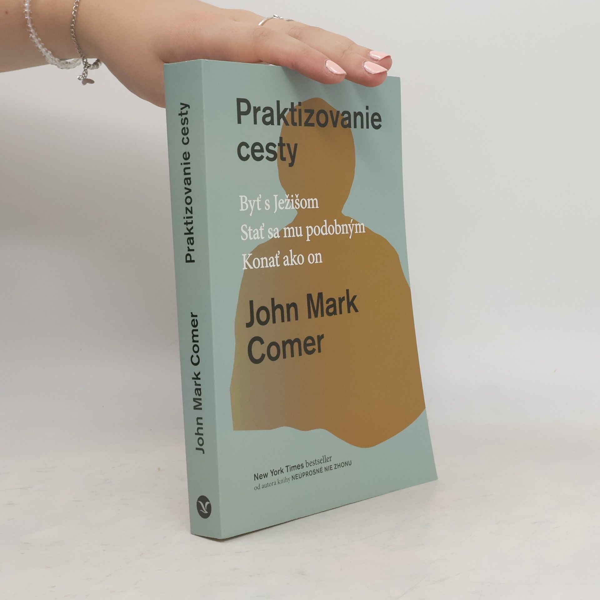 John Mark Comer Praktizovanie cesty