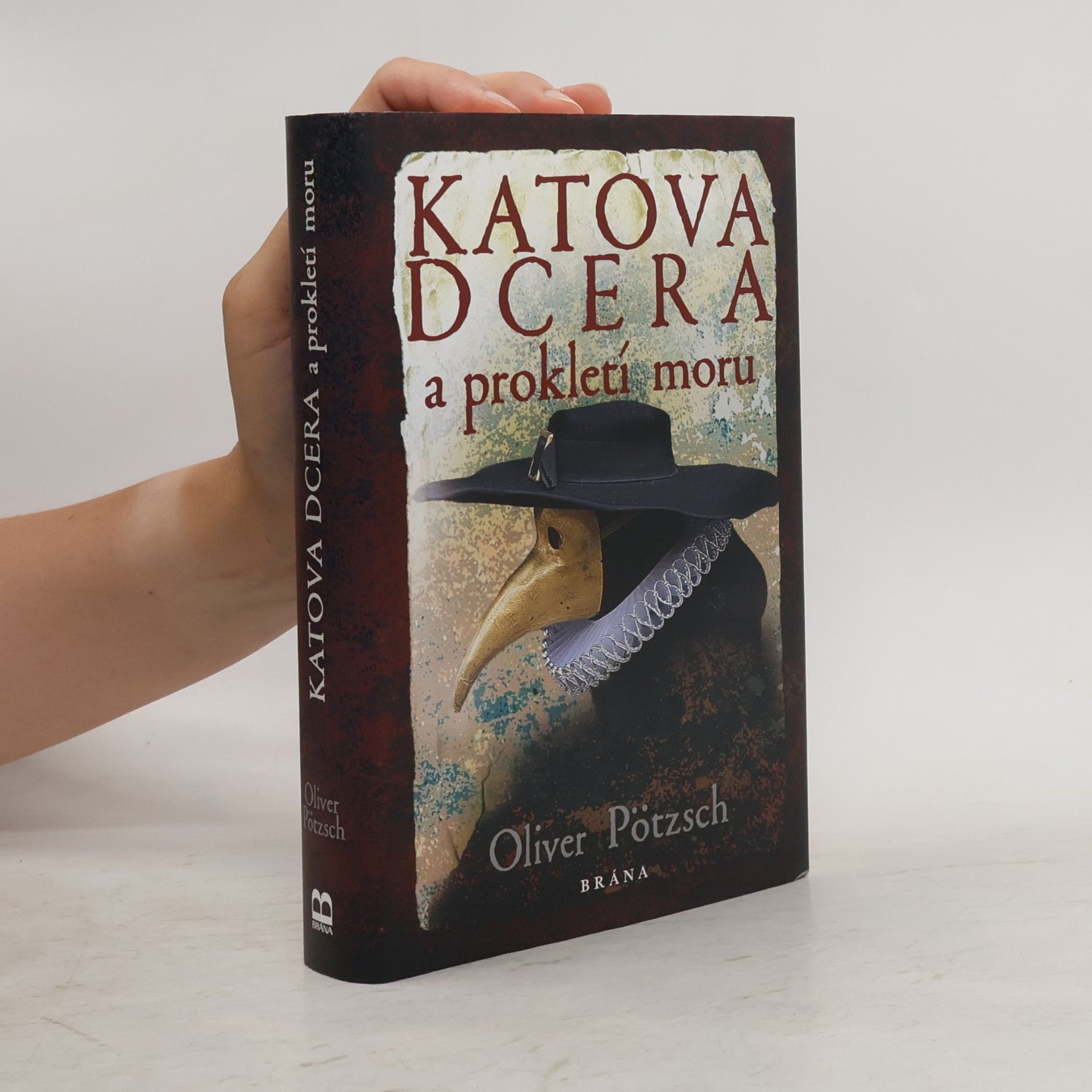 Oliver Pötzsch Katova dcera a prokletí moru