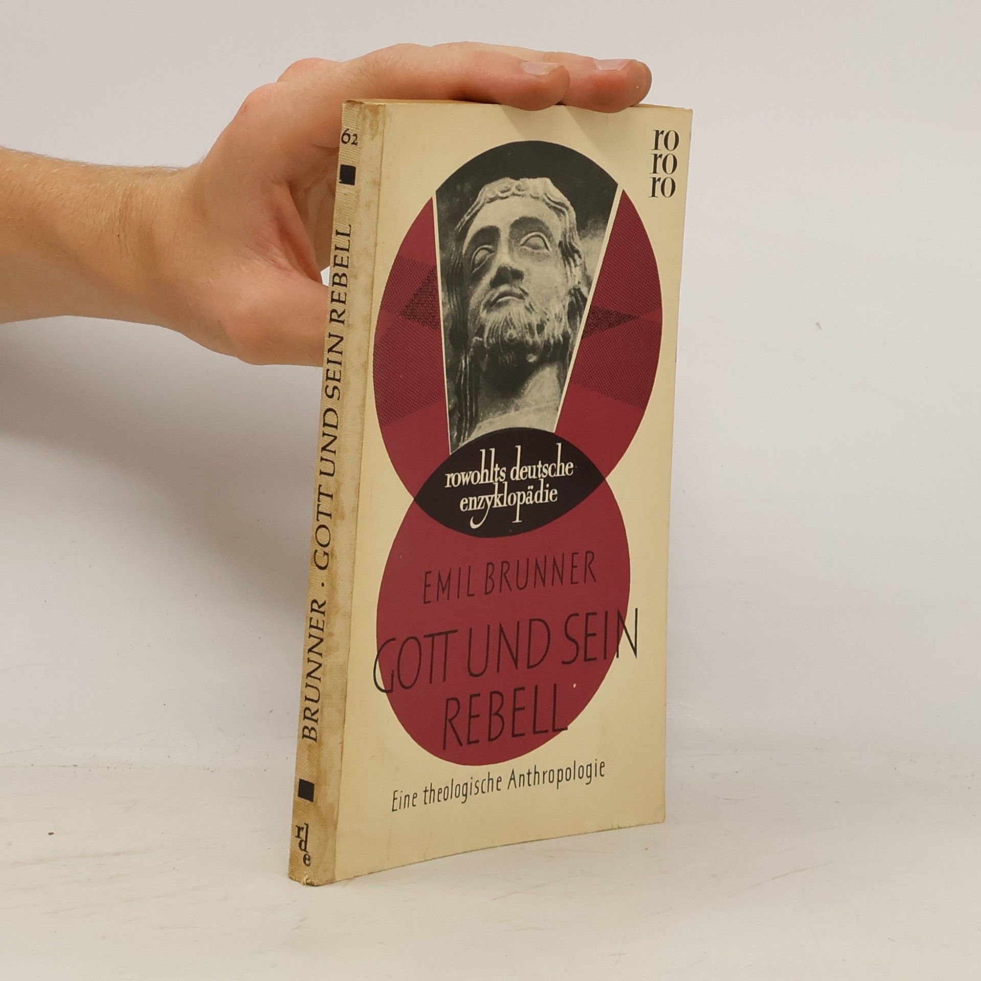 Emil Brunner Gott und sein Rebell