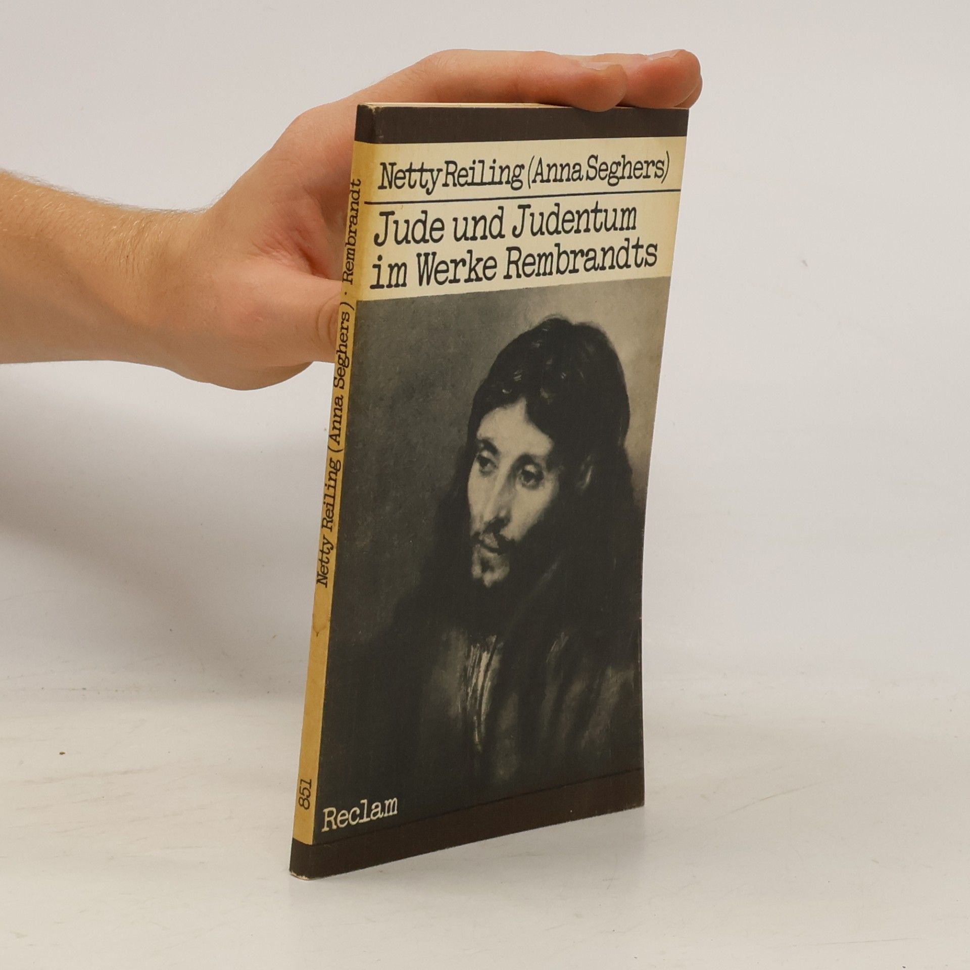 Anna Seghers Jude und Judentum im Werke Rembrandts