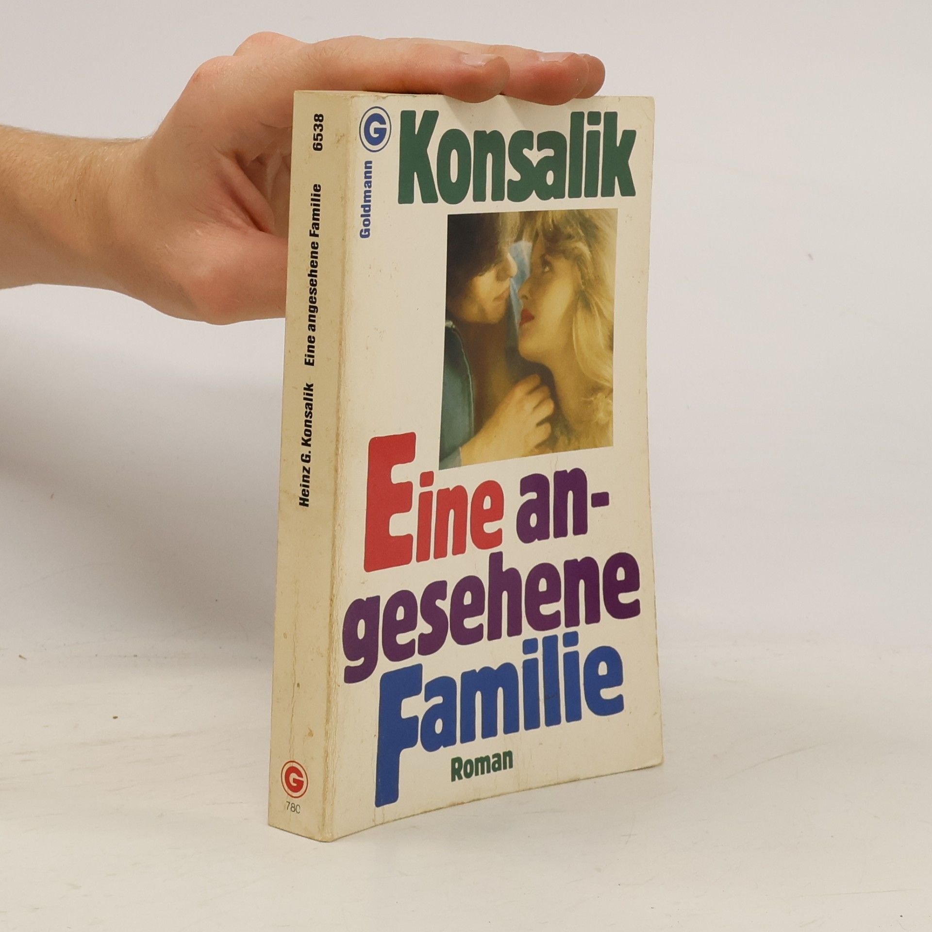 Heinz G. Konsalik Eine angesehene Familie