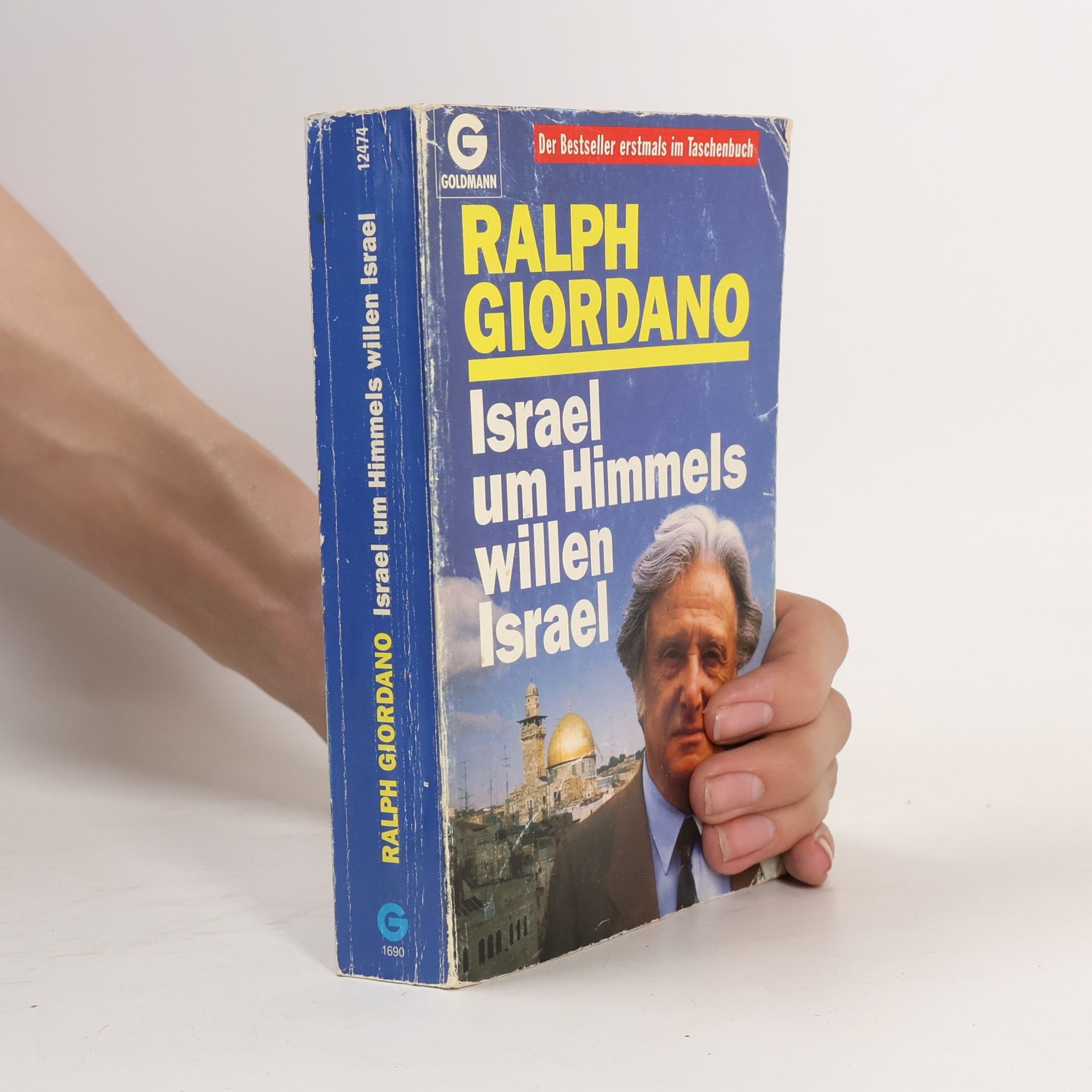 Ralph Giordano Israel, um Himmels Willen, Israel