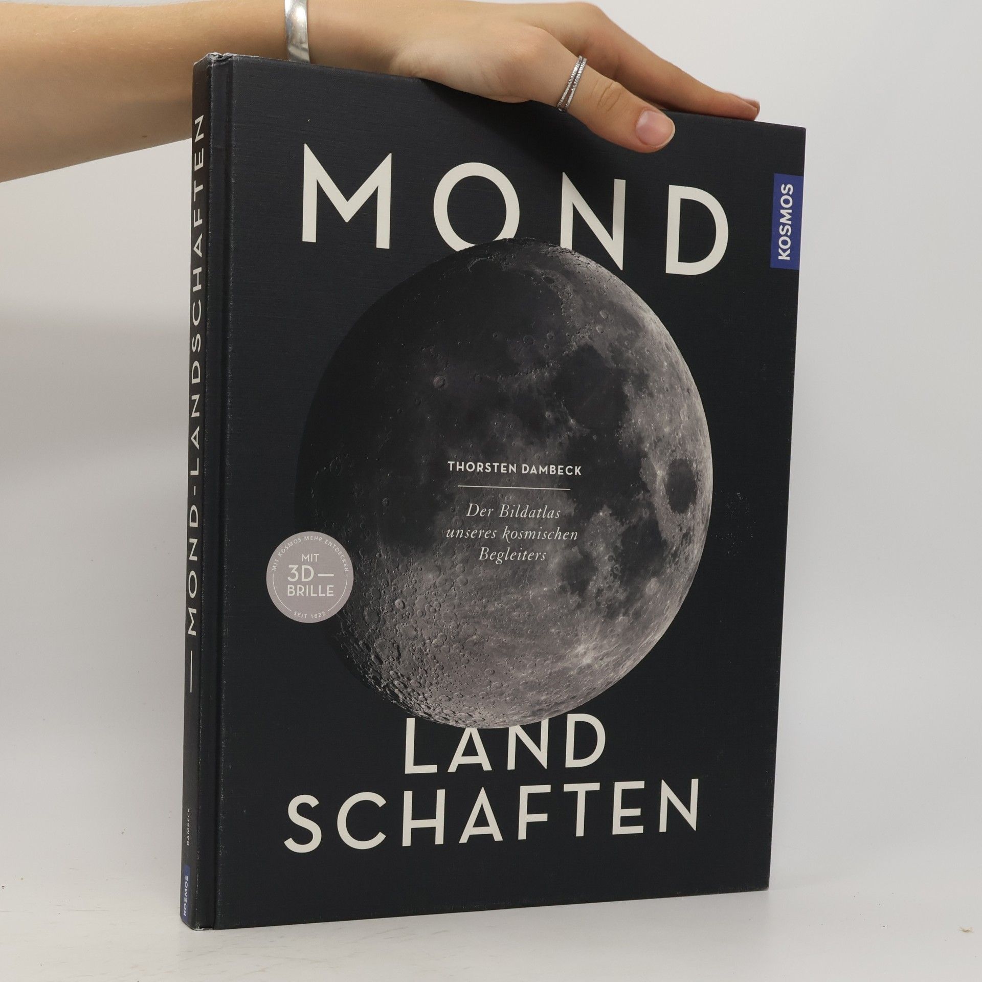 Mond-Landschaften. Der Bildatlas unseres kosmischen Begleiters -- mit 3D-Bildern und 3D-Brille