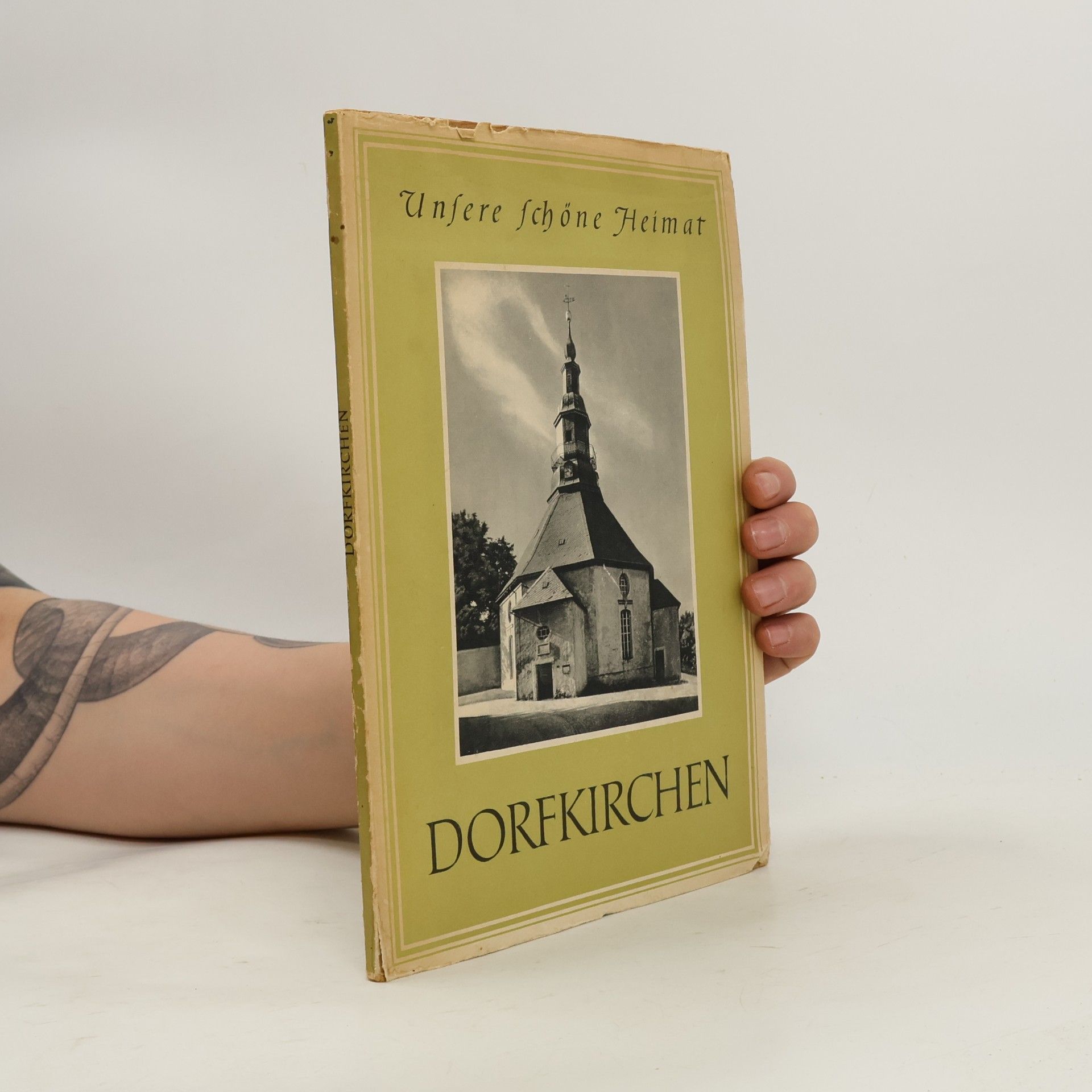Various authors Dorfkirchen. Unsere schöne Heimat