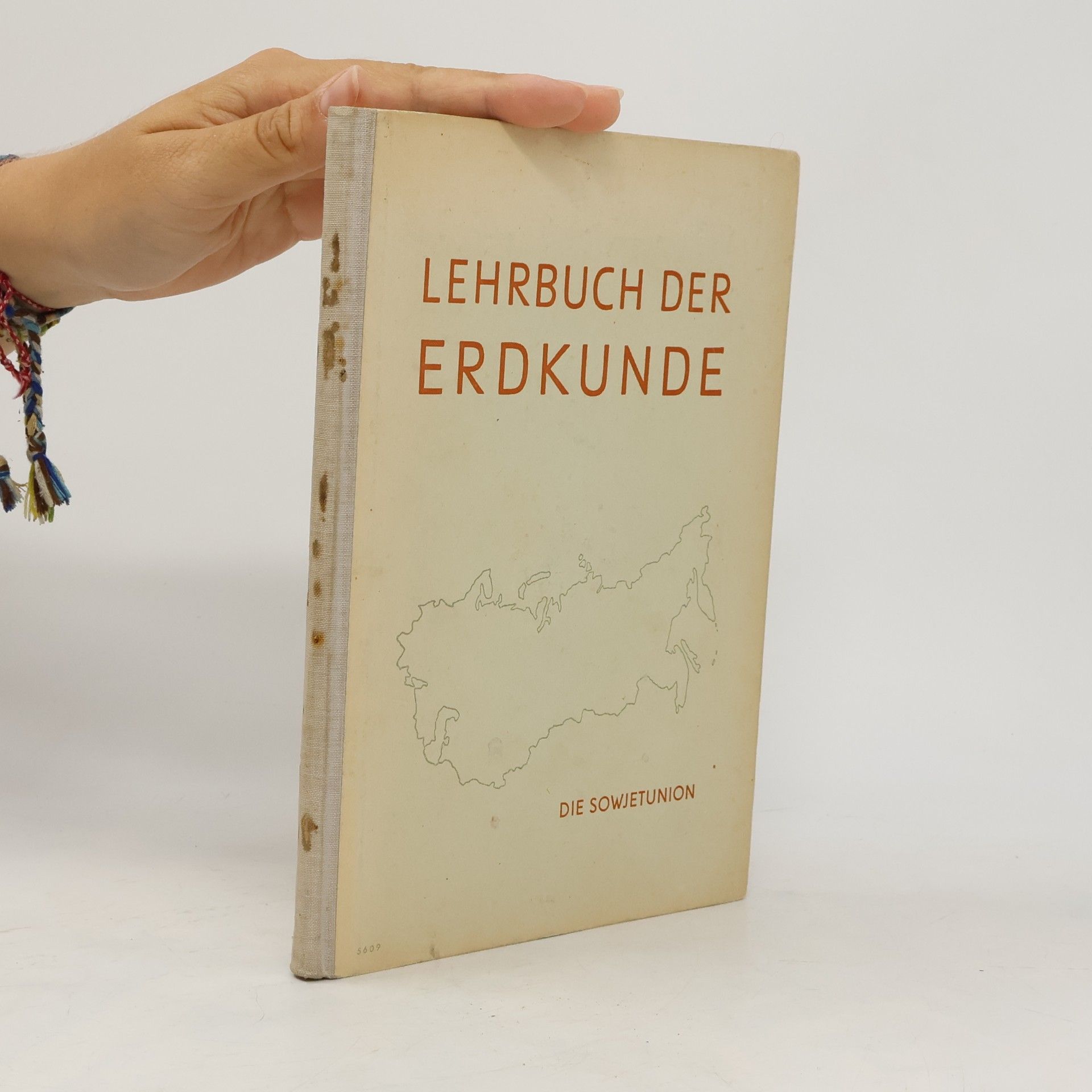 Kolektiv autorů Lehrbuch der Erdkunde. Die Sowjetunion