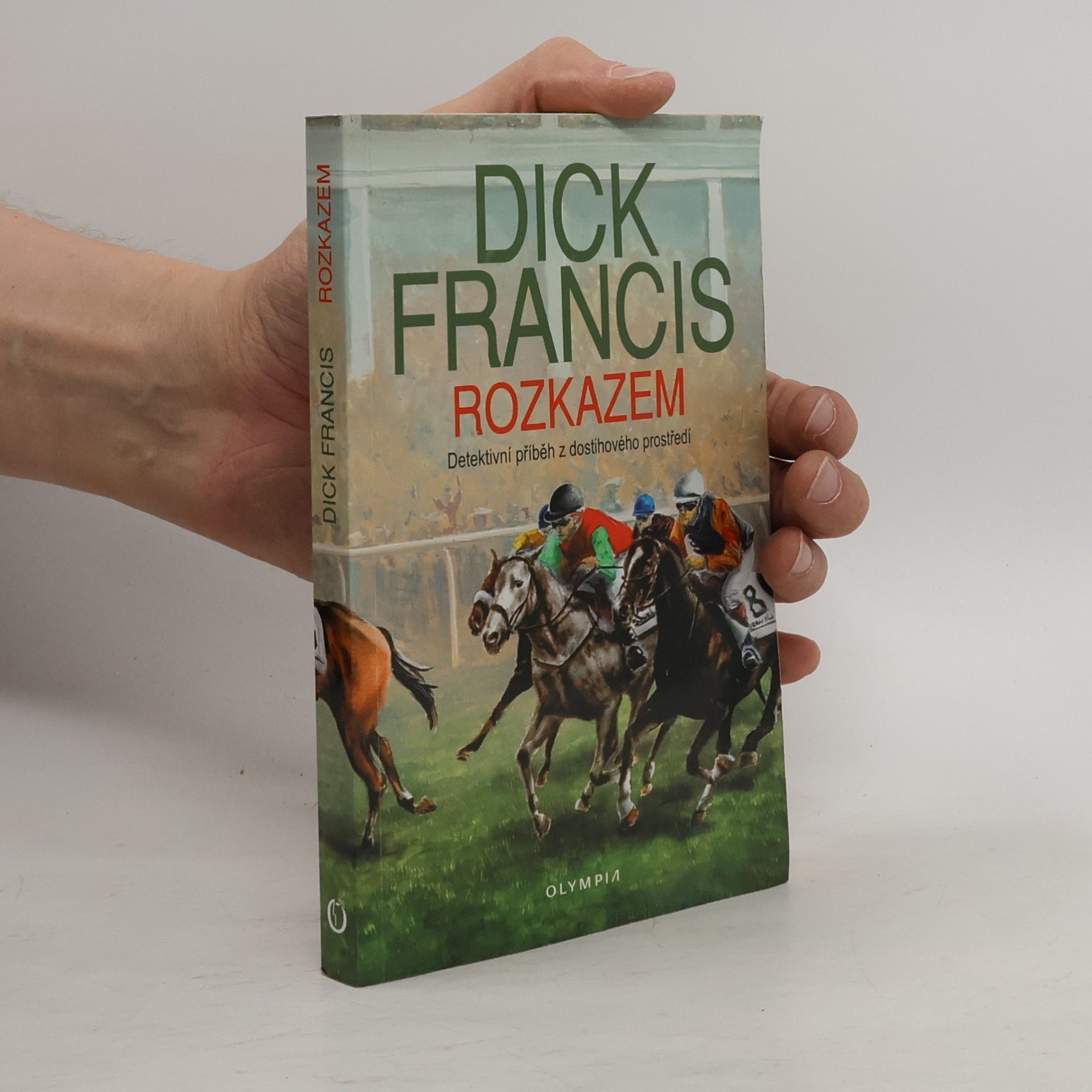 Dick Francis Rozkazem
