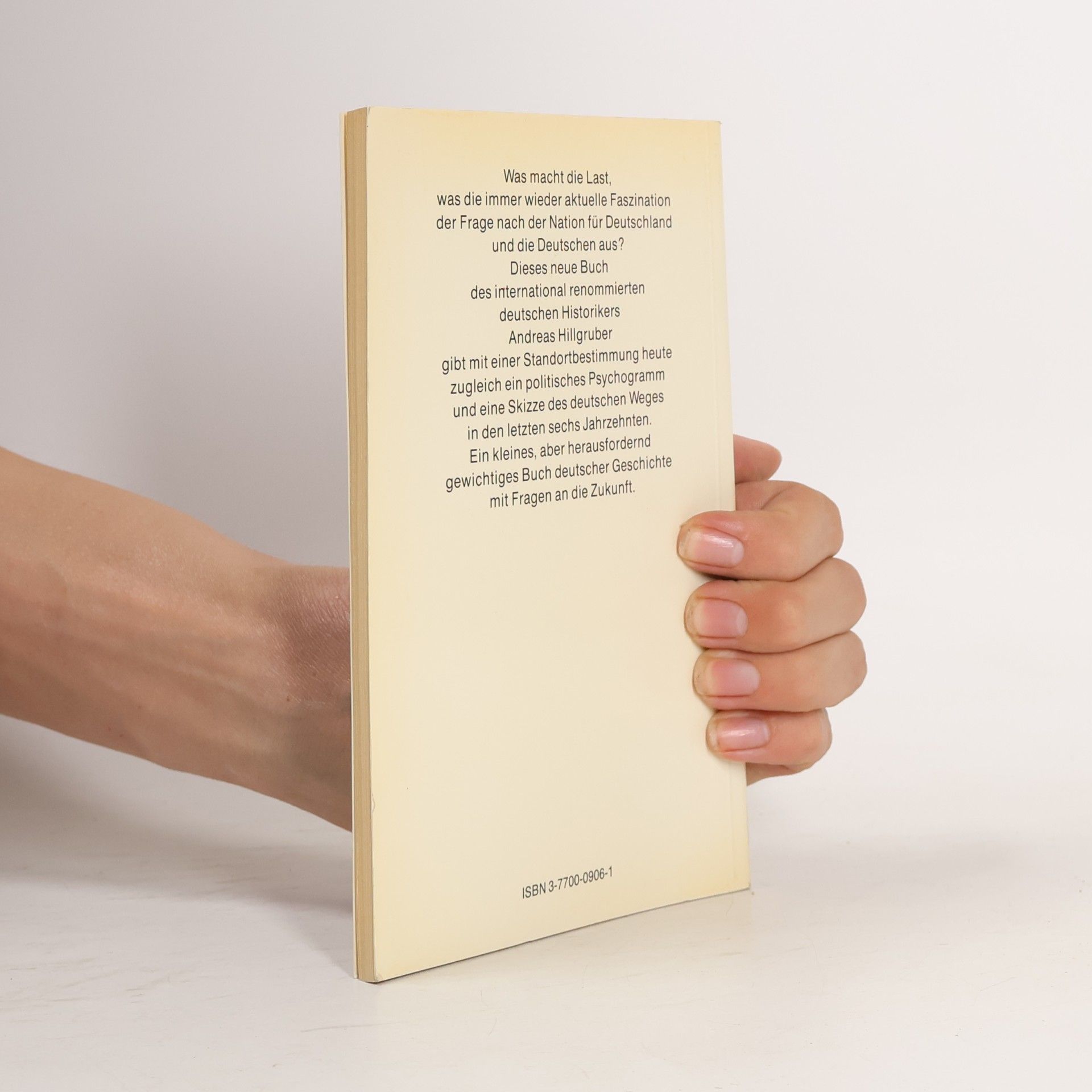 Andreas Hillgruber Droste Taschenbücher Geschichte - 906: Die Last der Nation