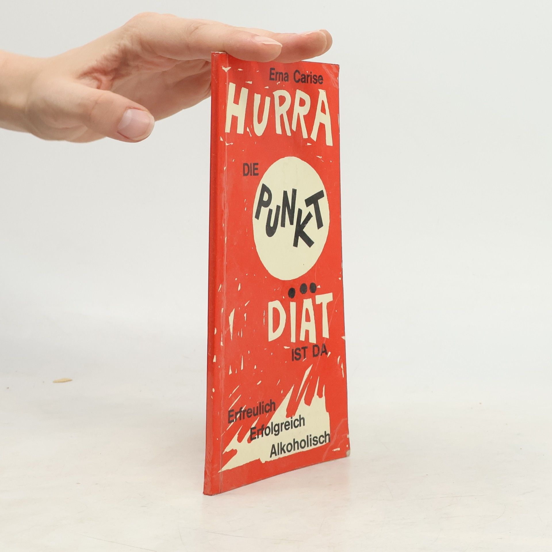 Erna Carise Hurra die Punkt Diat ist da