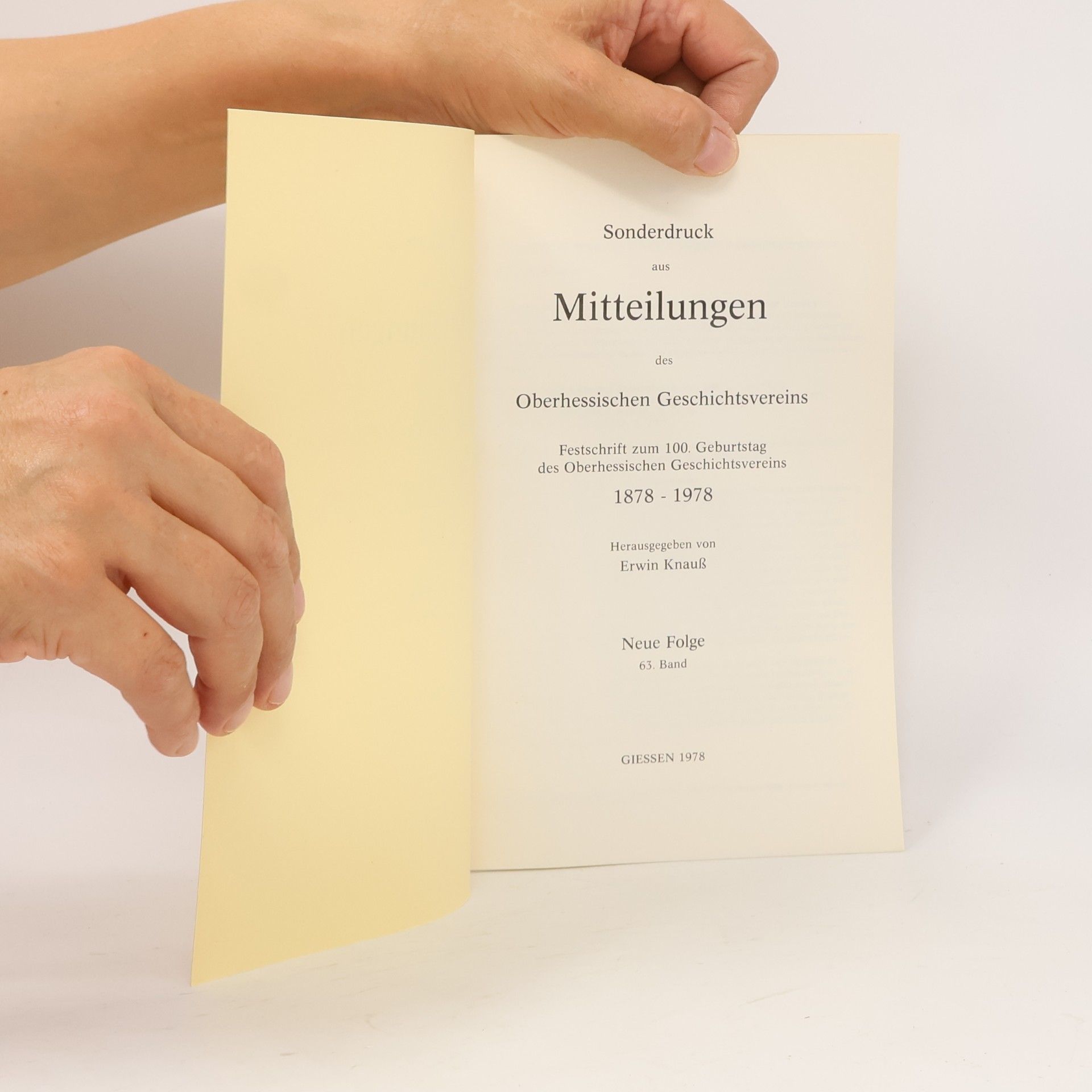 Erwin Knauß Sonderdruck der Mitteilungen des Oberhessischen Geschichtsvereins. Neue Folge 63