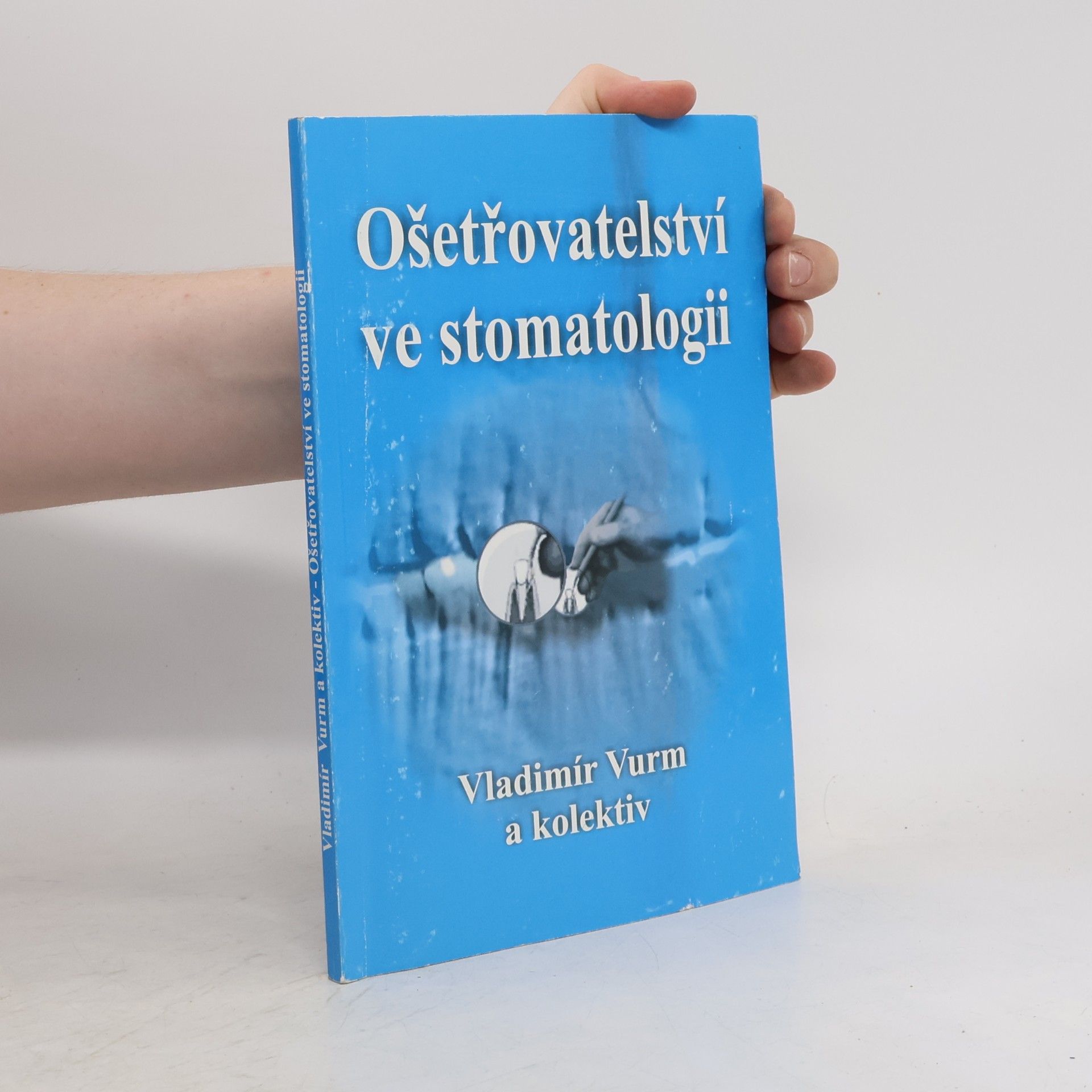 Ošetřovatelství ve stomatologii