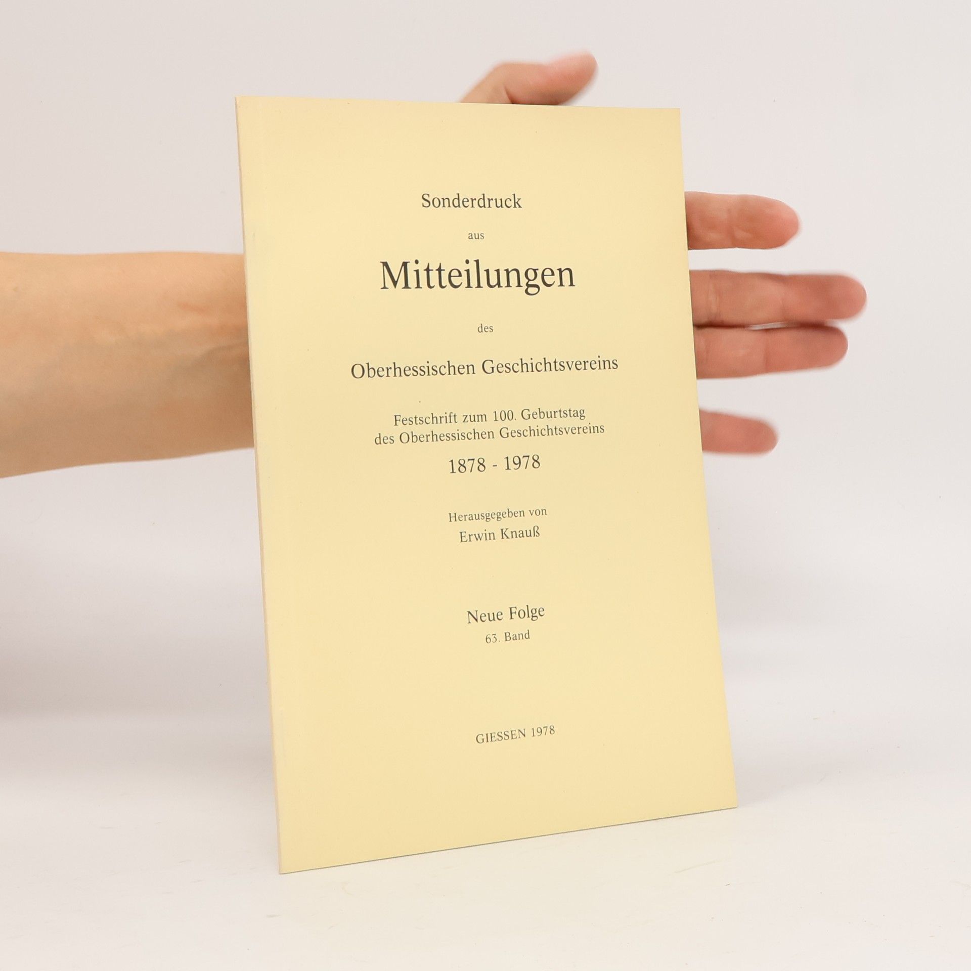 Sonderdruck aus Mitteilungen des Oberhessischen Geschichtsvereins. Neue Folge 63