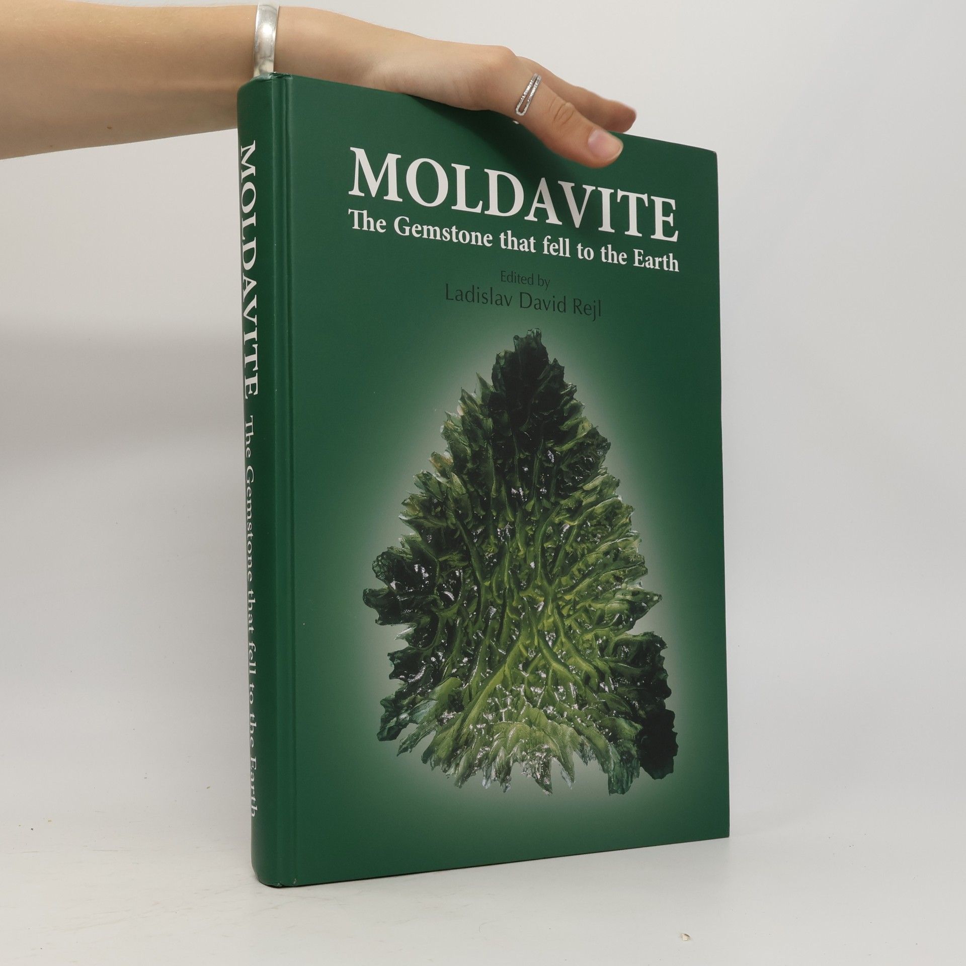 Ladislav David Rejl Moldavite. The gemstone that fell to the Earth