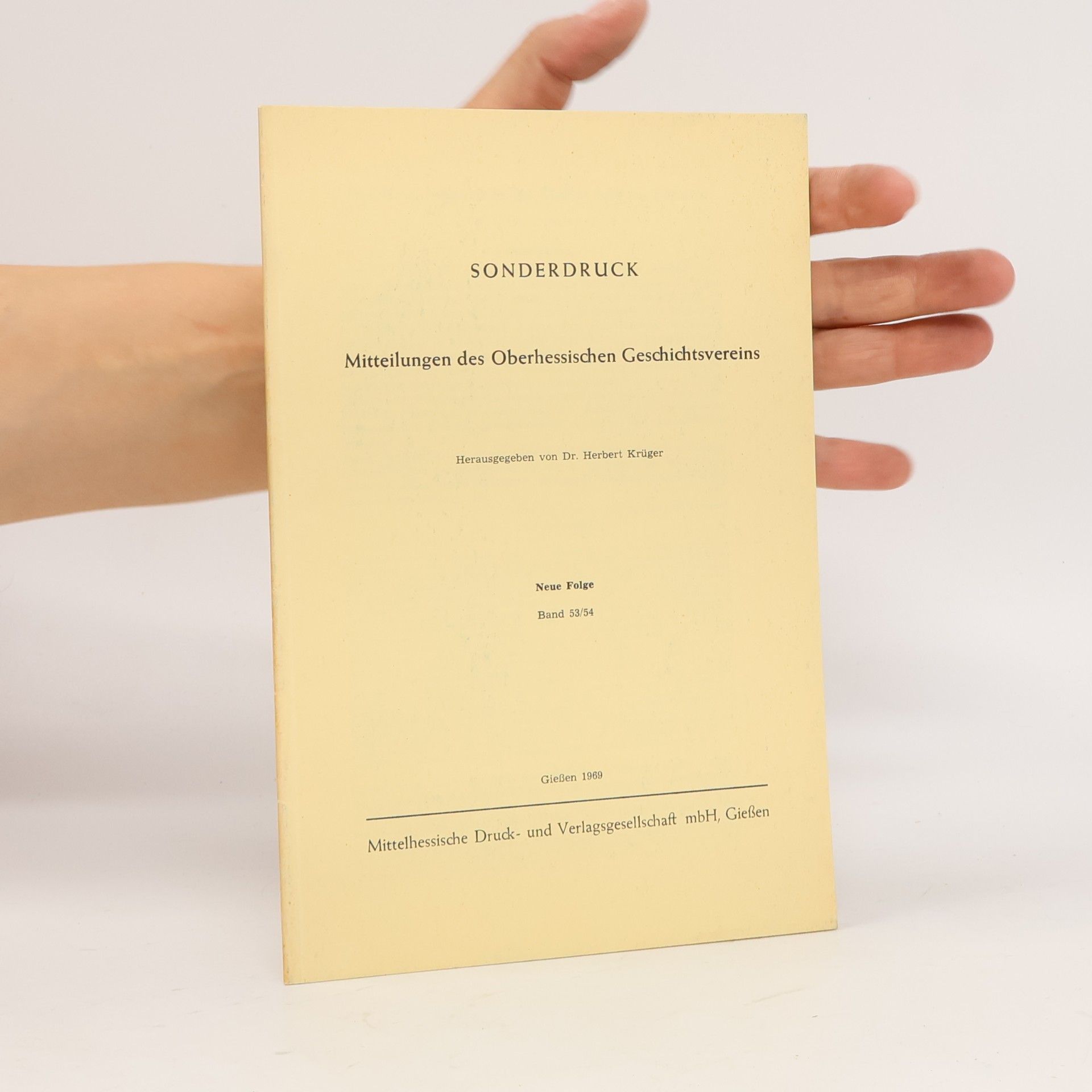 Mitteilungen des Oberhessischen Geschichtsvereins. Band 53/54