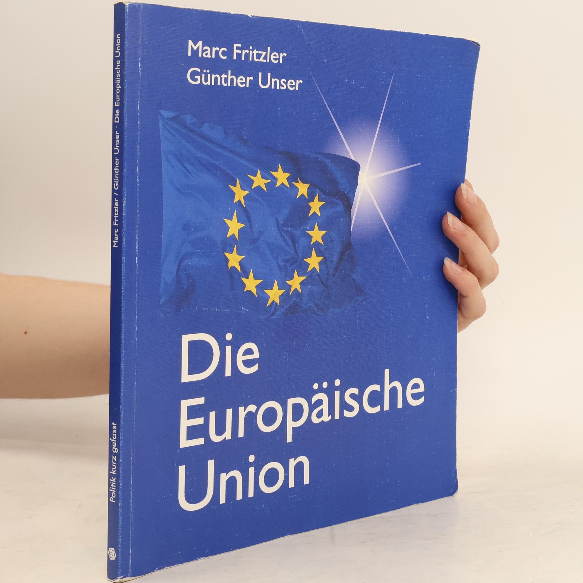 Marc Fritzler Die Europäische Union