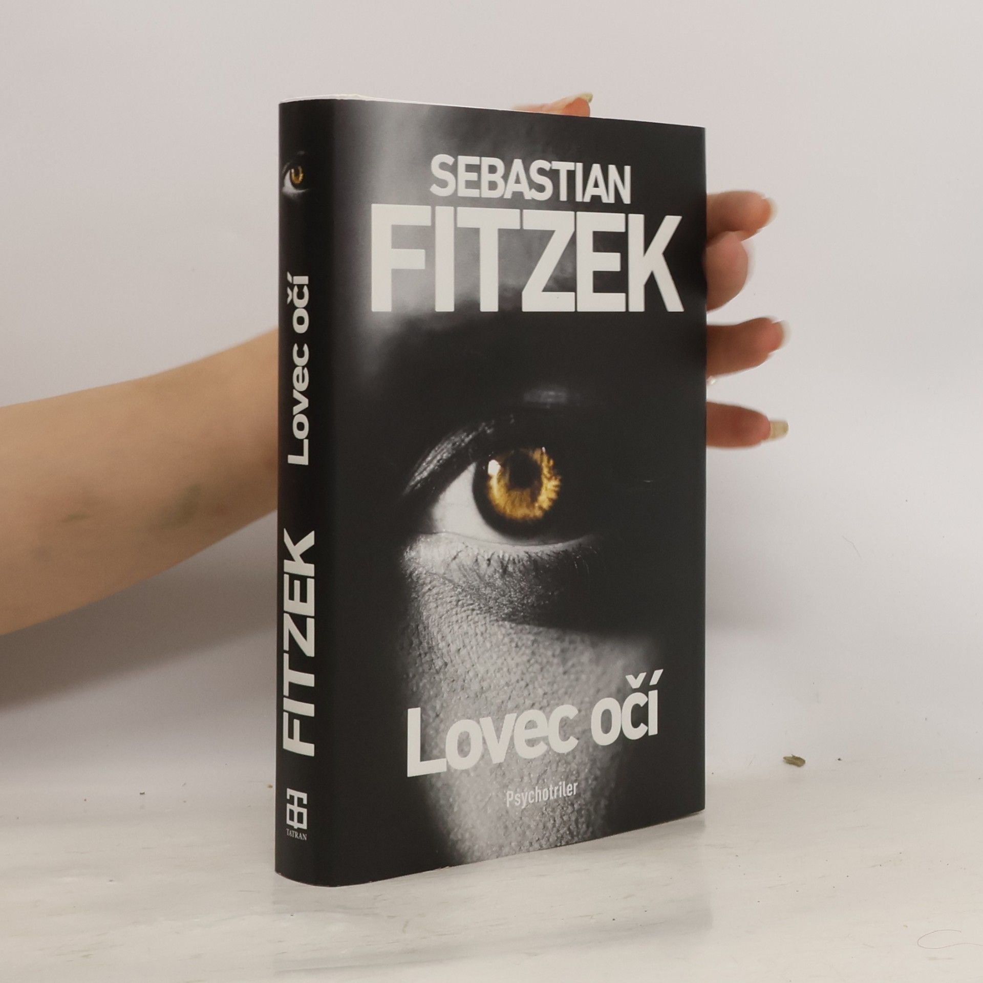 Sebastian Fitzek Lovec očí