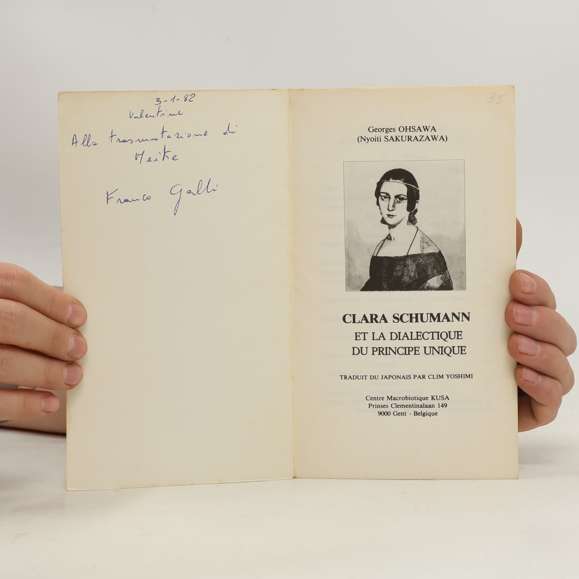 Georges Ohsawa Clara Schumann et la dialectique du principe unique