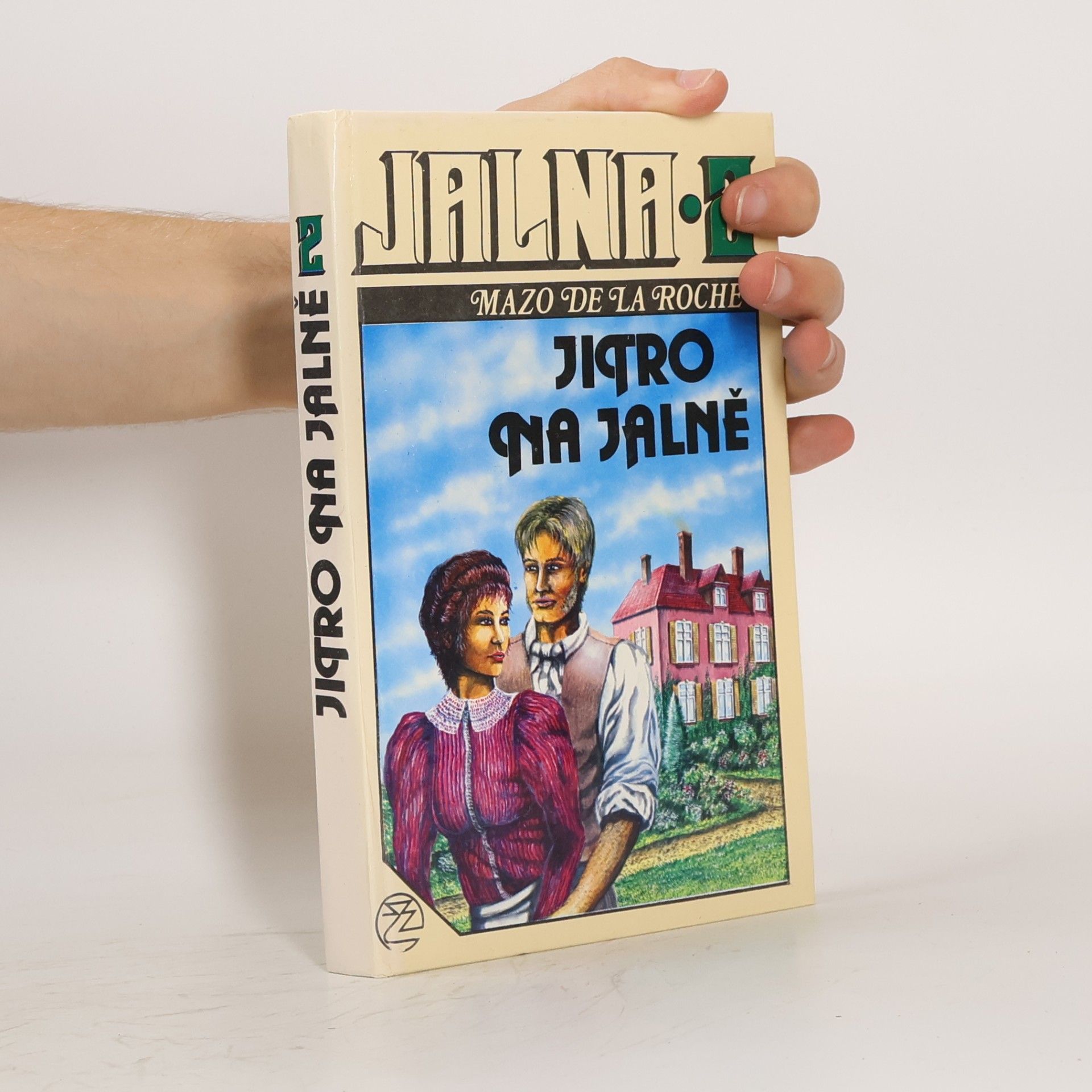 Mazo de la Roche Jalna 2. Jitro na Jalně