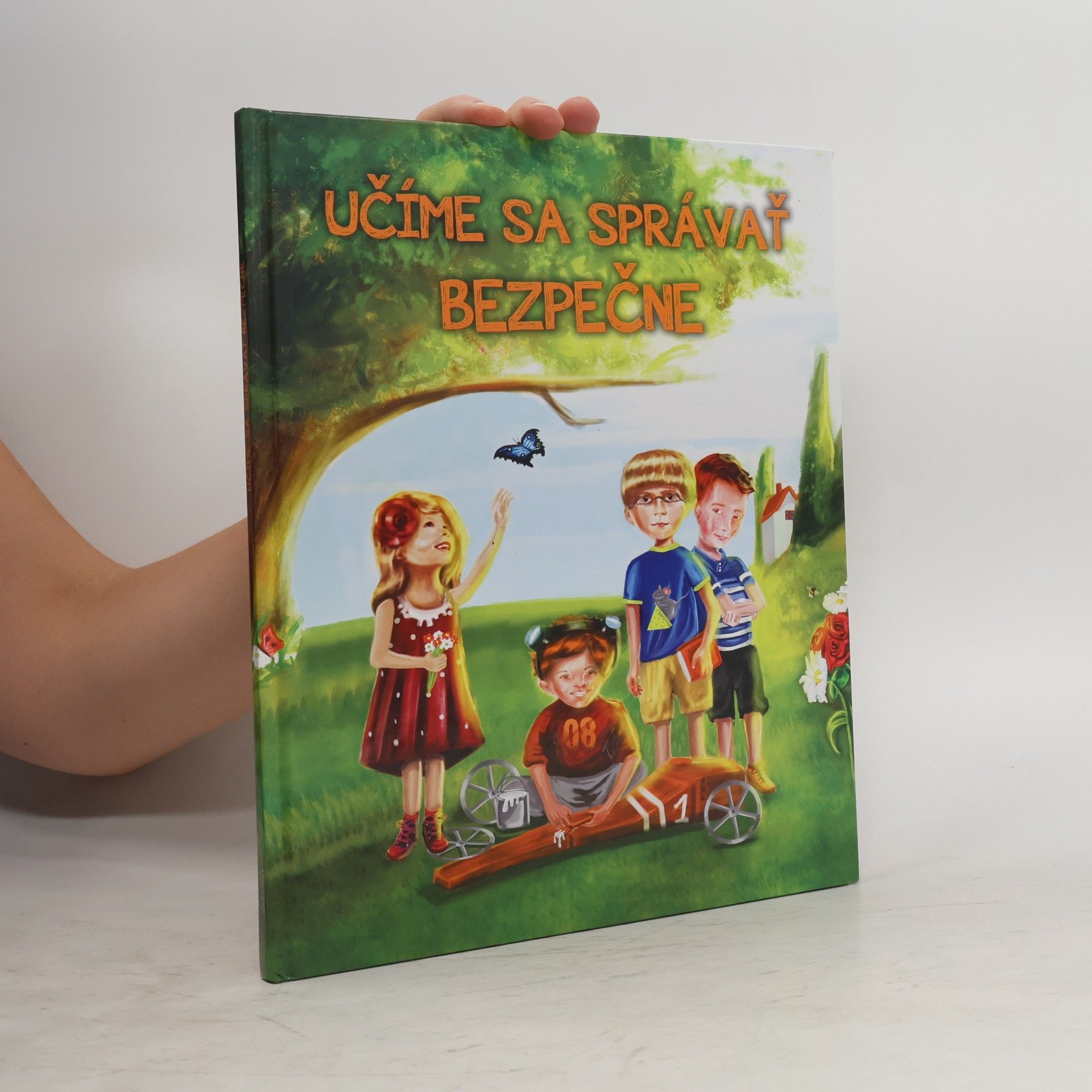 Daniela Vašková Kasáková Učíme sa správať bezpečne