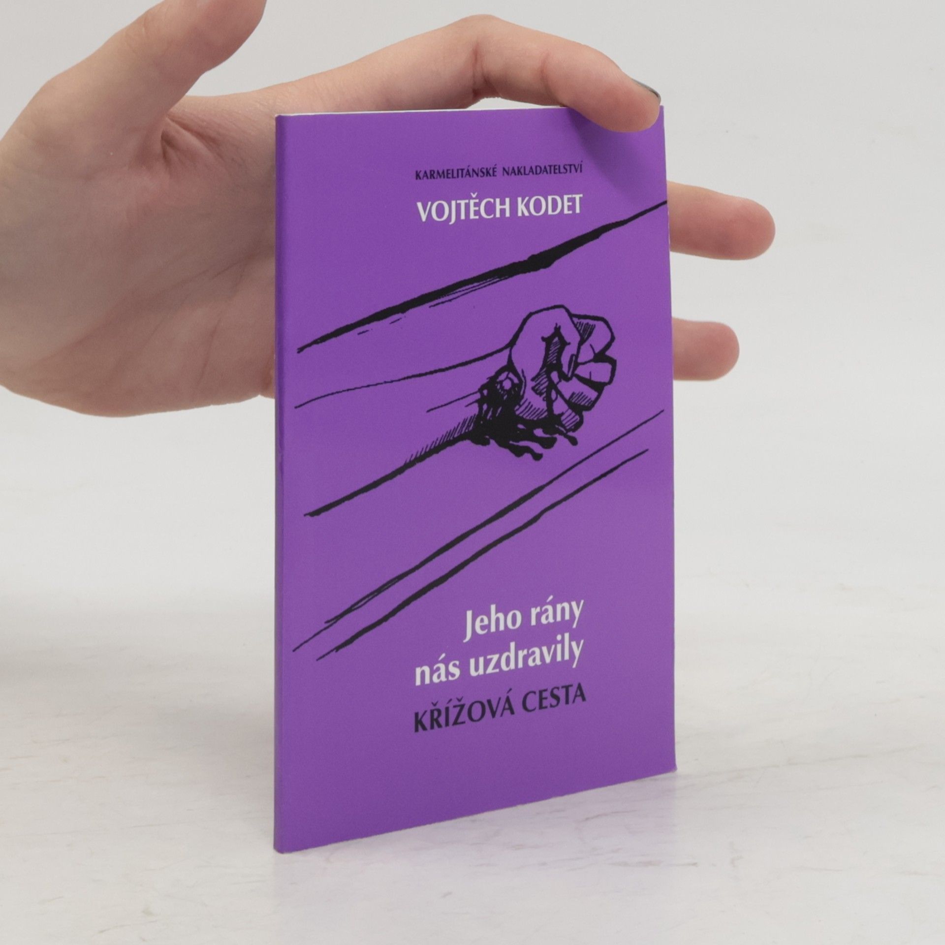 Vojtěch Kodet Jeho rány nás uzdravily - Křížová cesta