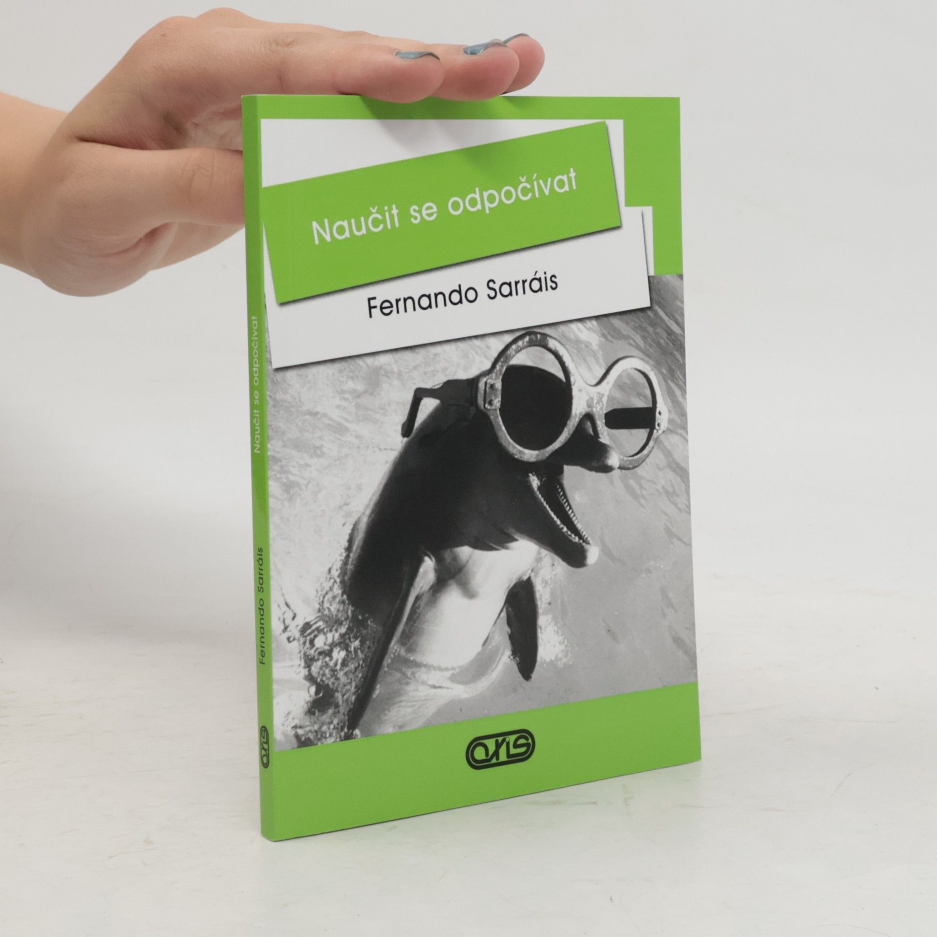 Fernando Sarráis Oteo Naučit se odpočívat