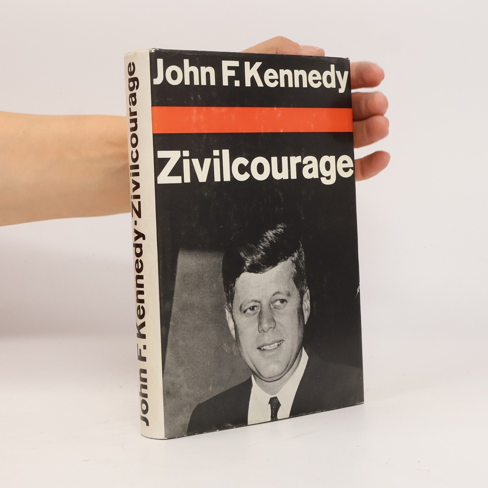 John F. Kennedy Zivilcourage