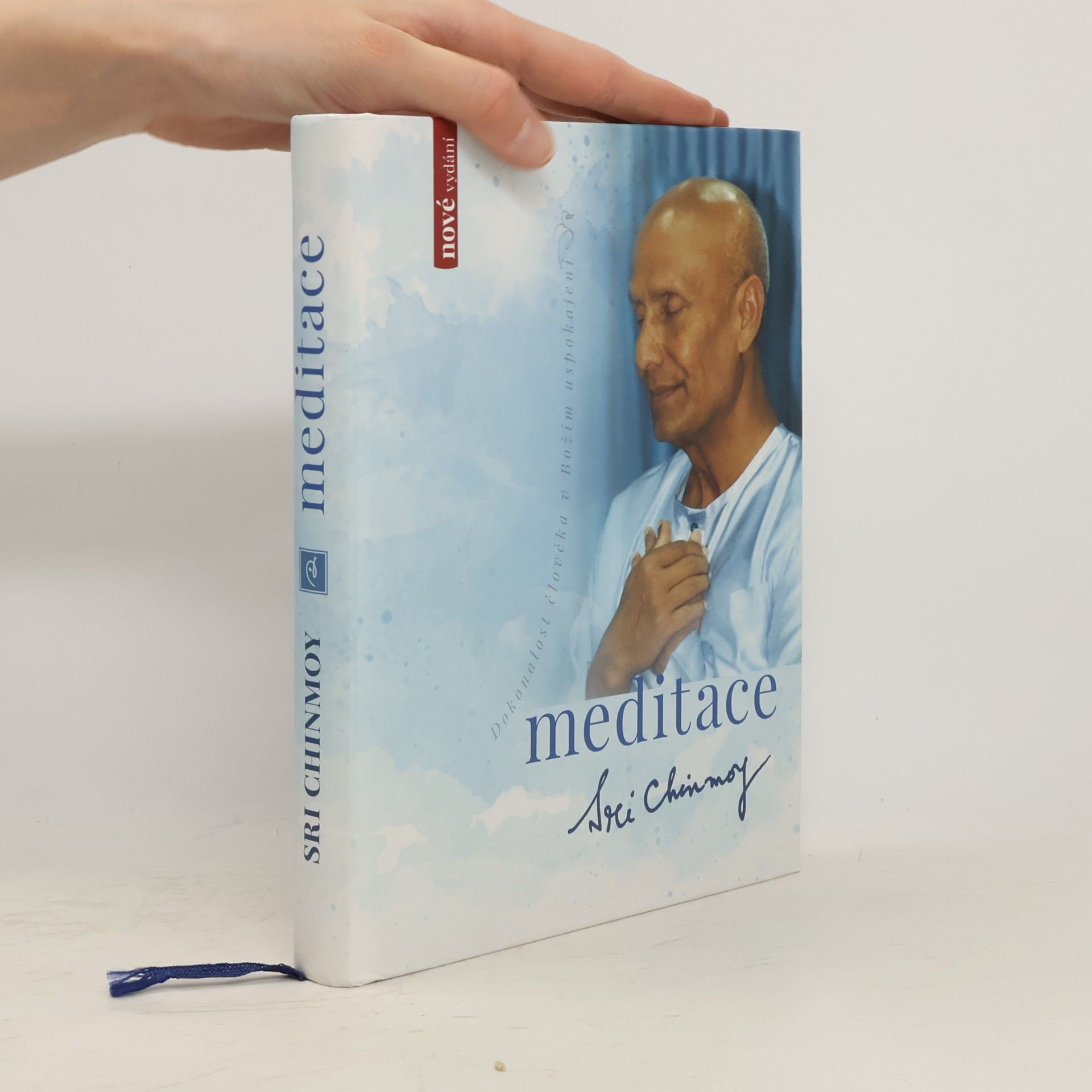Chinmoy Kumar Ghose Meditace : dokonalost člověka v Božím uspokojení
