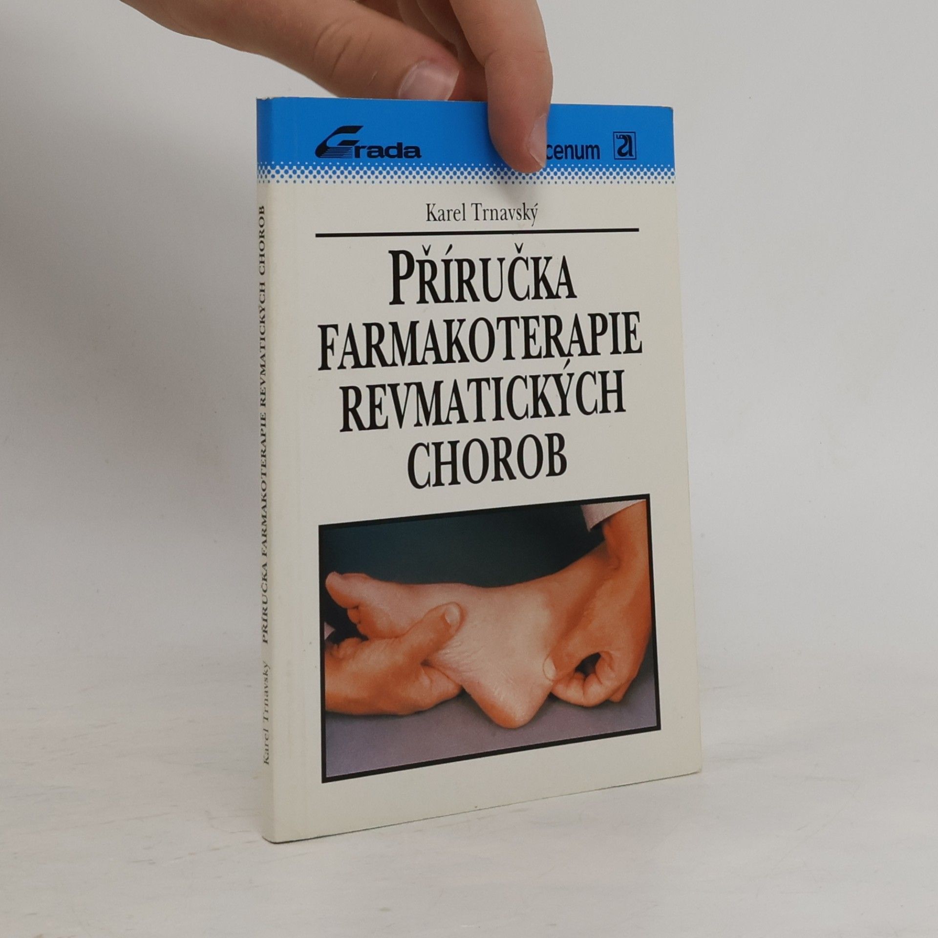 Karel Trnavský Příručka farmakoterapie revmatických chorob