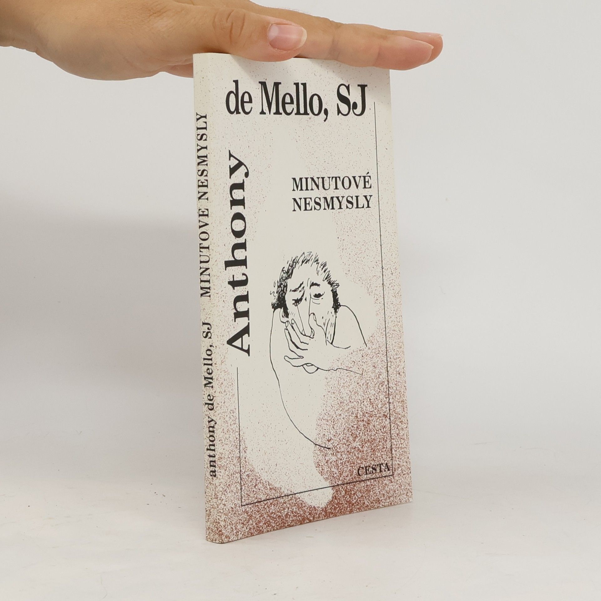Anthony de Mello Minutové nesmysly