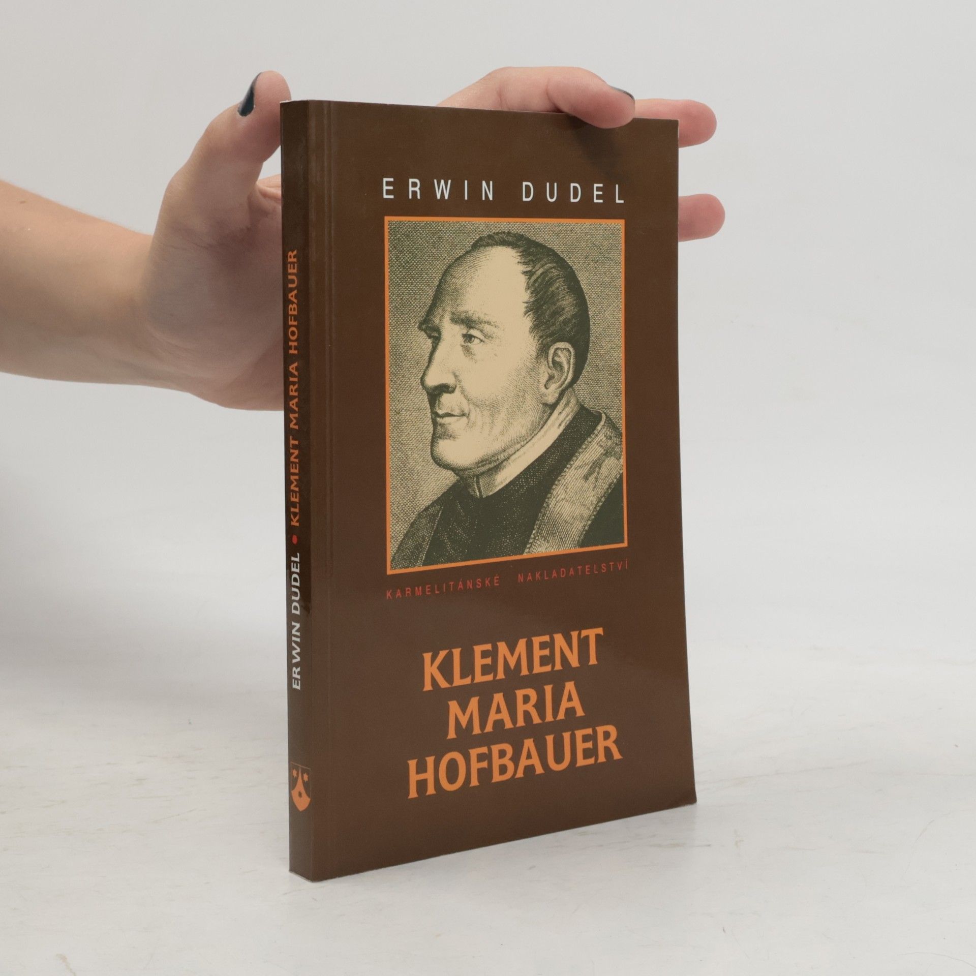 Erwin Dudel Klement Maria Hofbauer